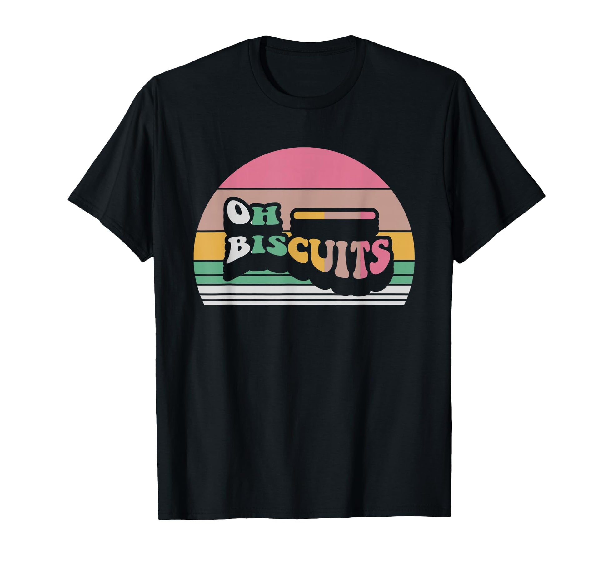 Oh Biscuits Typography T-Shirt - Casual Everyday Wear Unisex - T-Shirt, Sweatshirt, Hoodie