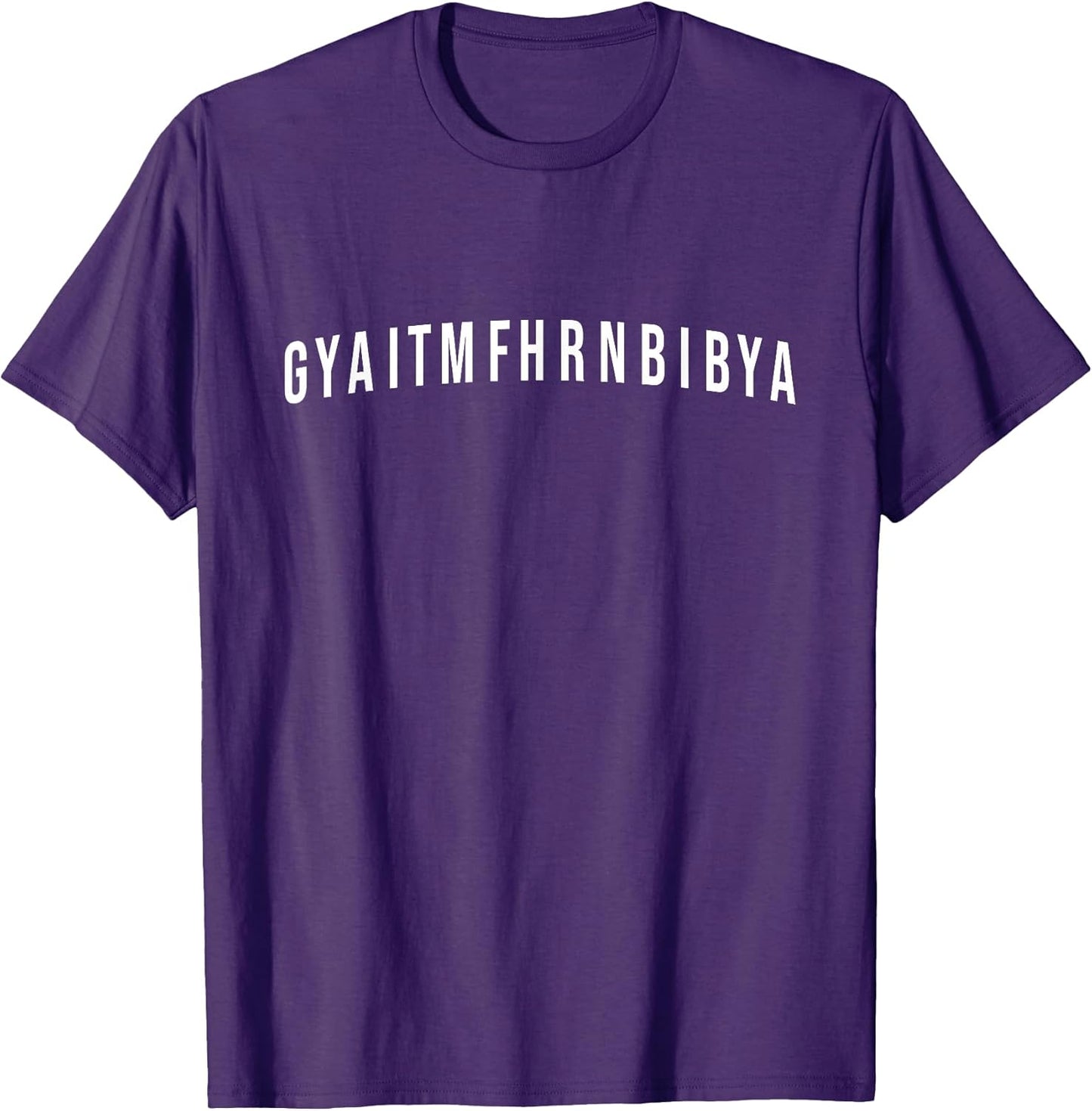 Funny Parents GYAITMFHRNBIBYA - Adult & Kids T-Shirts, Sweatshirts & Hoodies apparel design preview 1