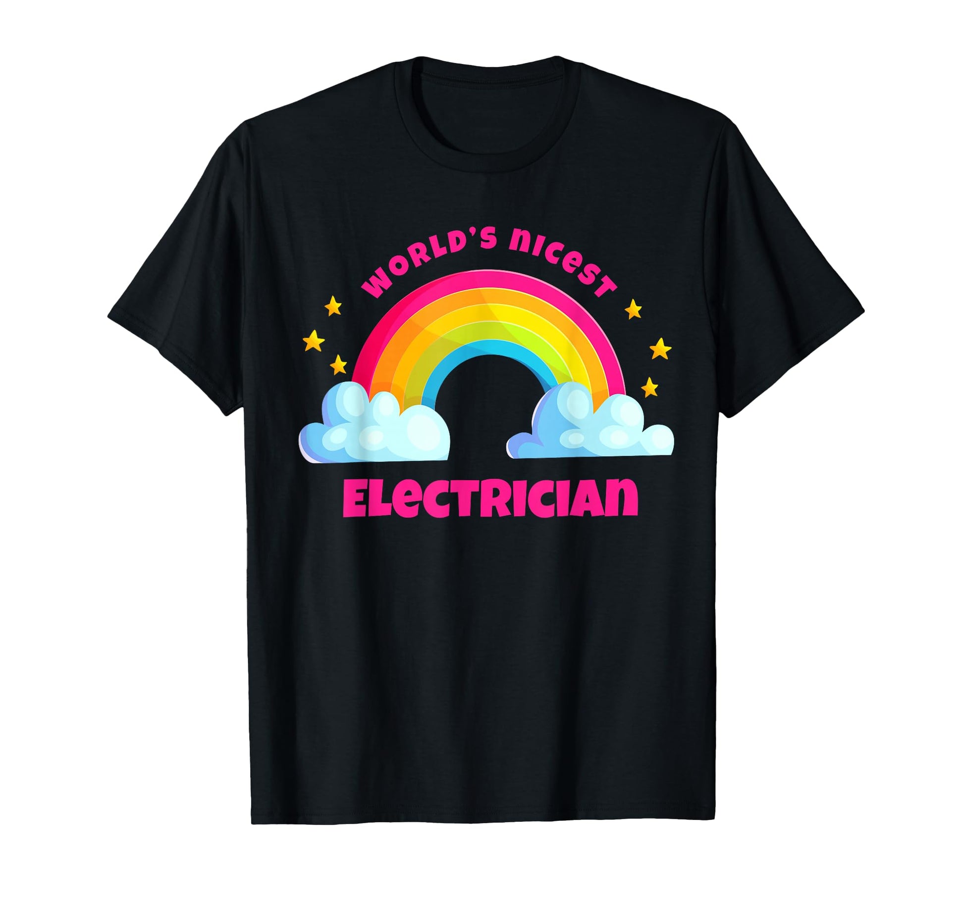 Worlds Nicest Electrician Rainbow T-Shirt - Streetwear Style Men Women - T-Shirt, Sweatshirt, Hoodie