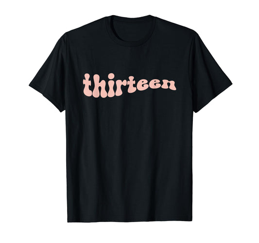 13Th Birthday Boho Wavy Teen Thirteen T-Shirt - Trendy Graphic Unisex - T-Shirt, Sweatshirt, Hoodie