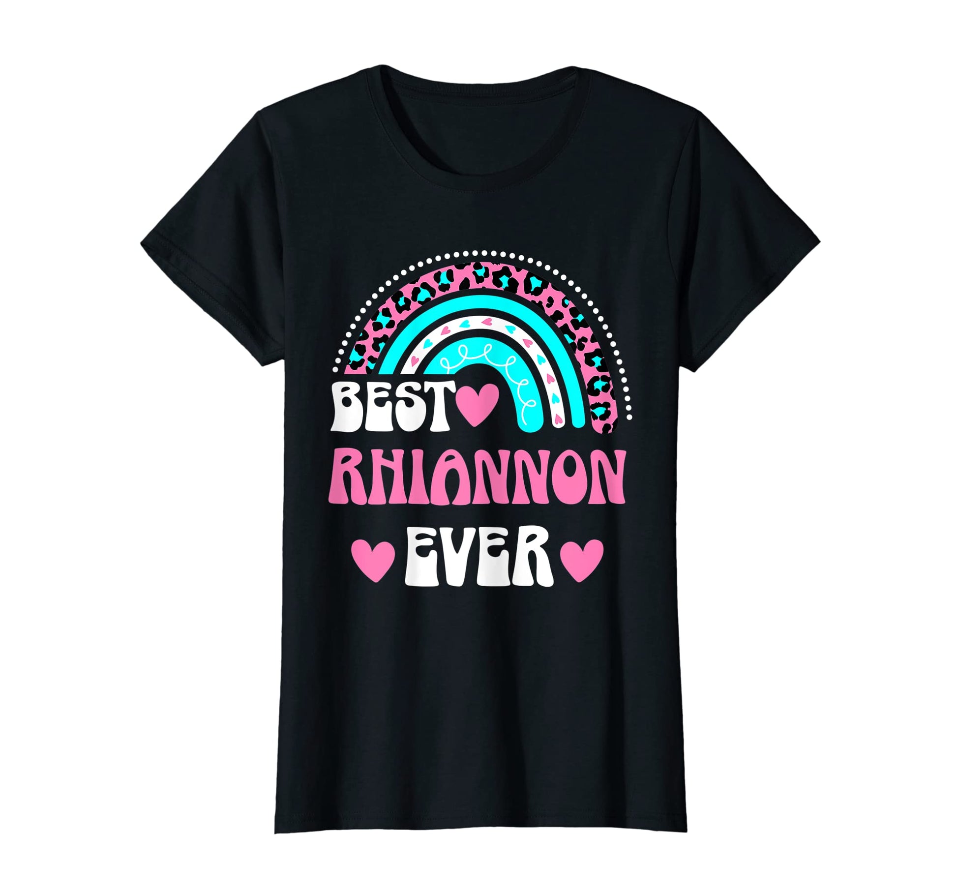 Best Rhiannon Ever Personal Name T-Shirt - Trendy Graphic Men Women - T-Shirt, Sweatshirt, Hoodie