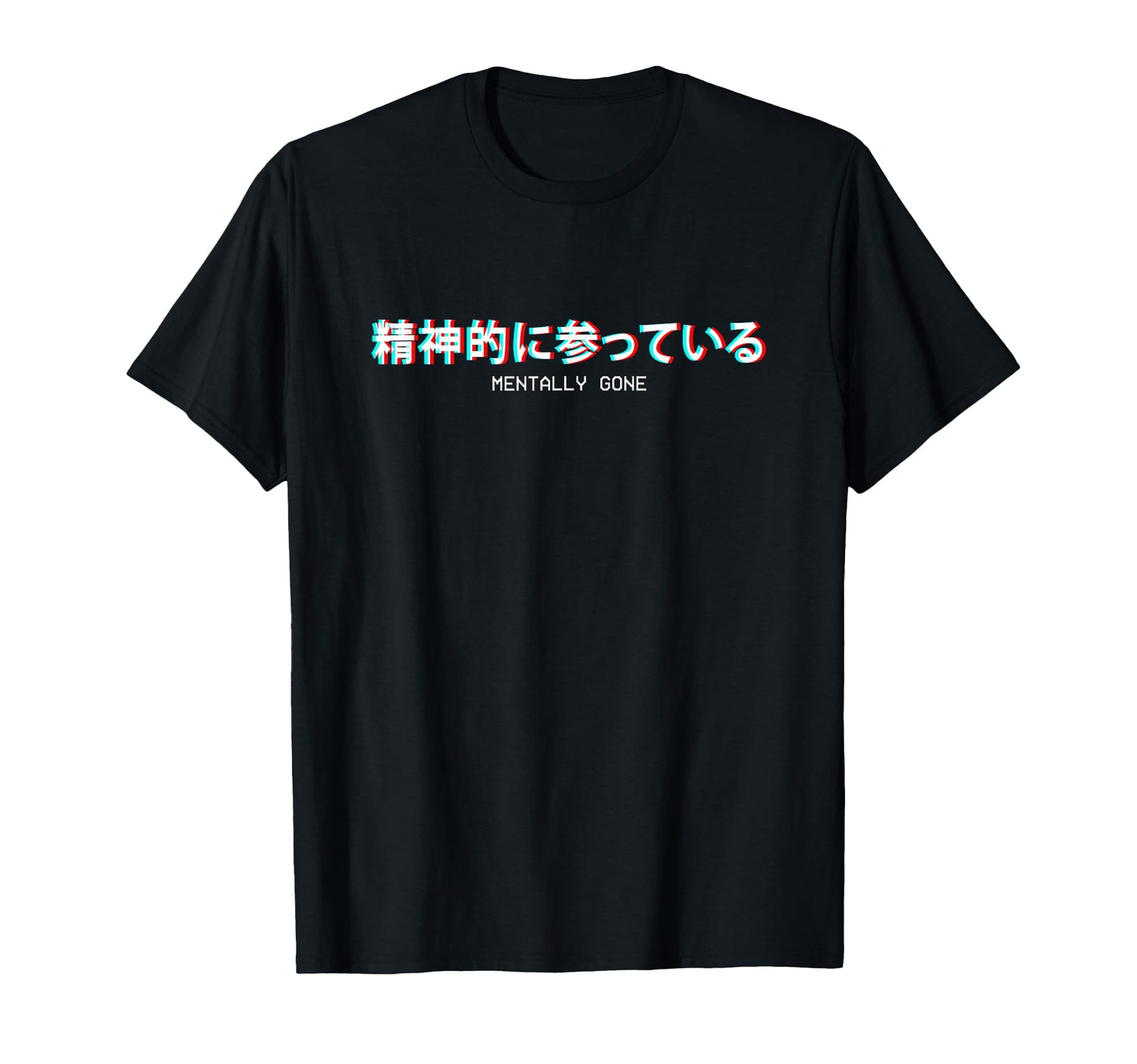 Mentally Gone Japanese Vaporwave T-Shirt - Aesthetic Graphic for Adults - T-Shirt, Sweatshirt, Hoodie