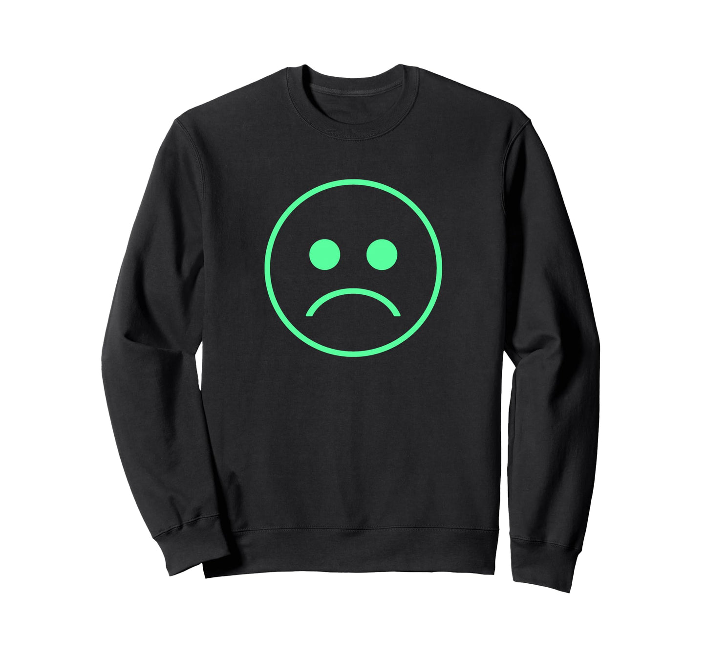Frown Sadboi Sad Face Neon Green Sweatshirt - Streetwear Style Unisex - T-Shirt, Sweatshirt, Hoodie