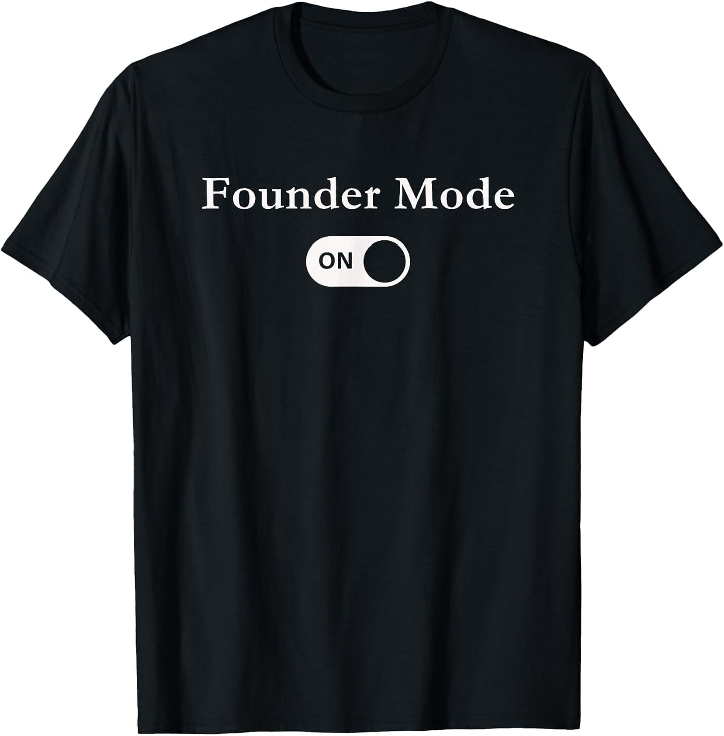 Startup Founder Mode - Adult & Kids T-Shirts, Sweatshirts & Hoodies apparel design preview 1