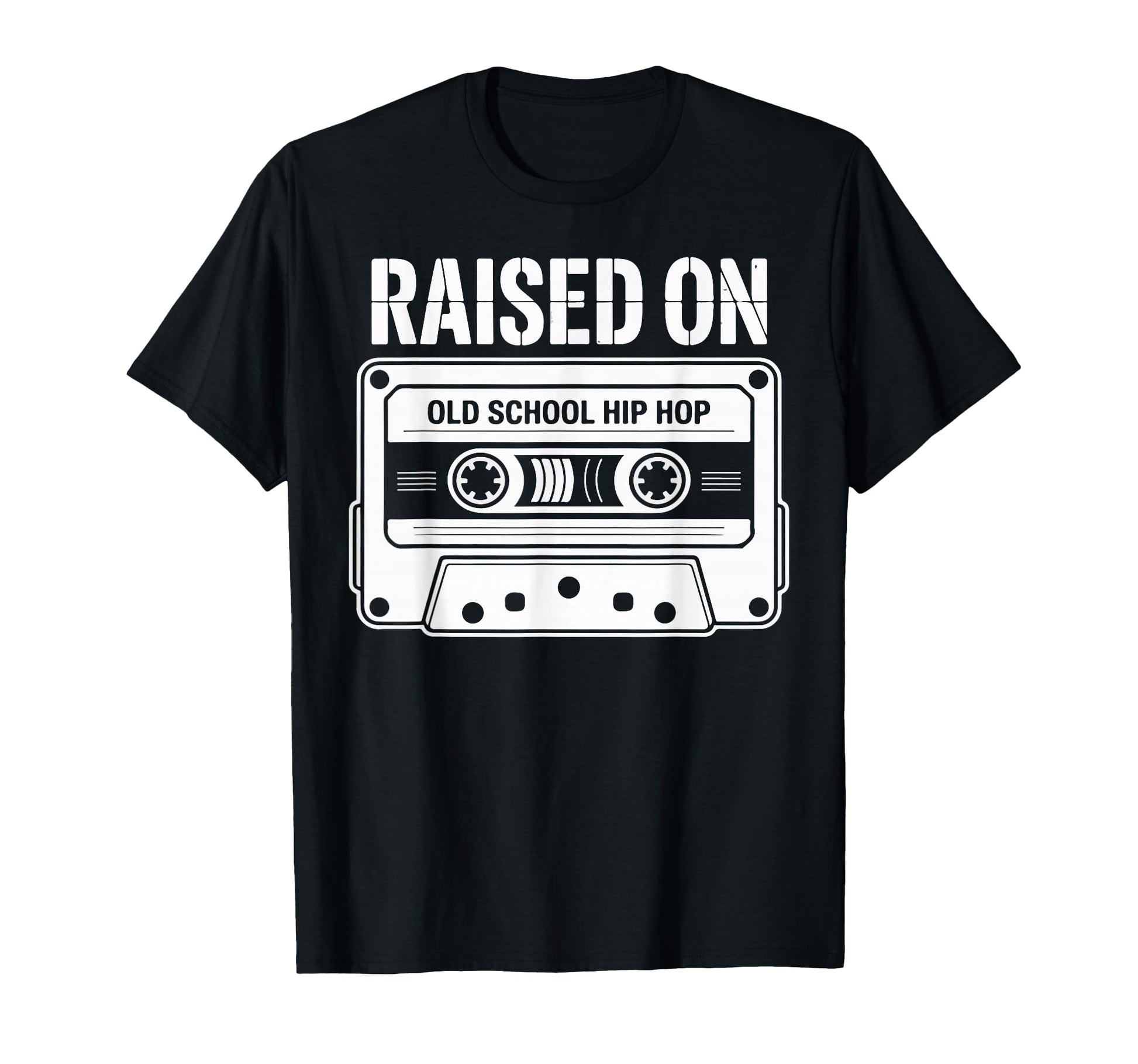 Raised Old School Hip Hop Cassette Culture T-Shirt - Trendy Graphic Unisex - T-Shirt, Sweatshirt, Hoodie