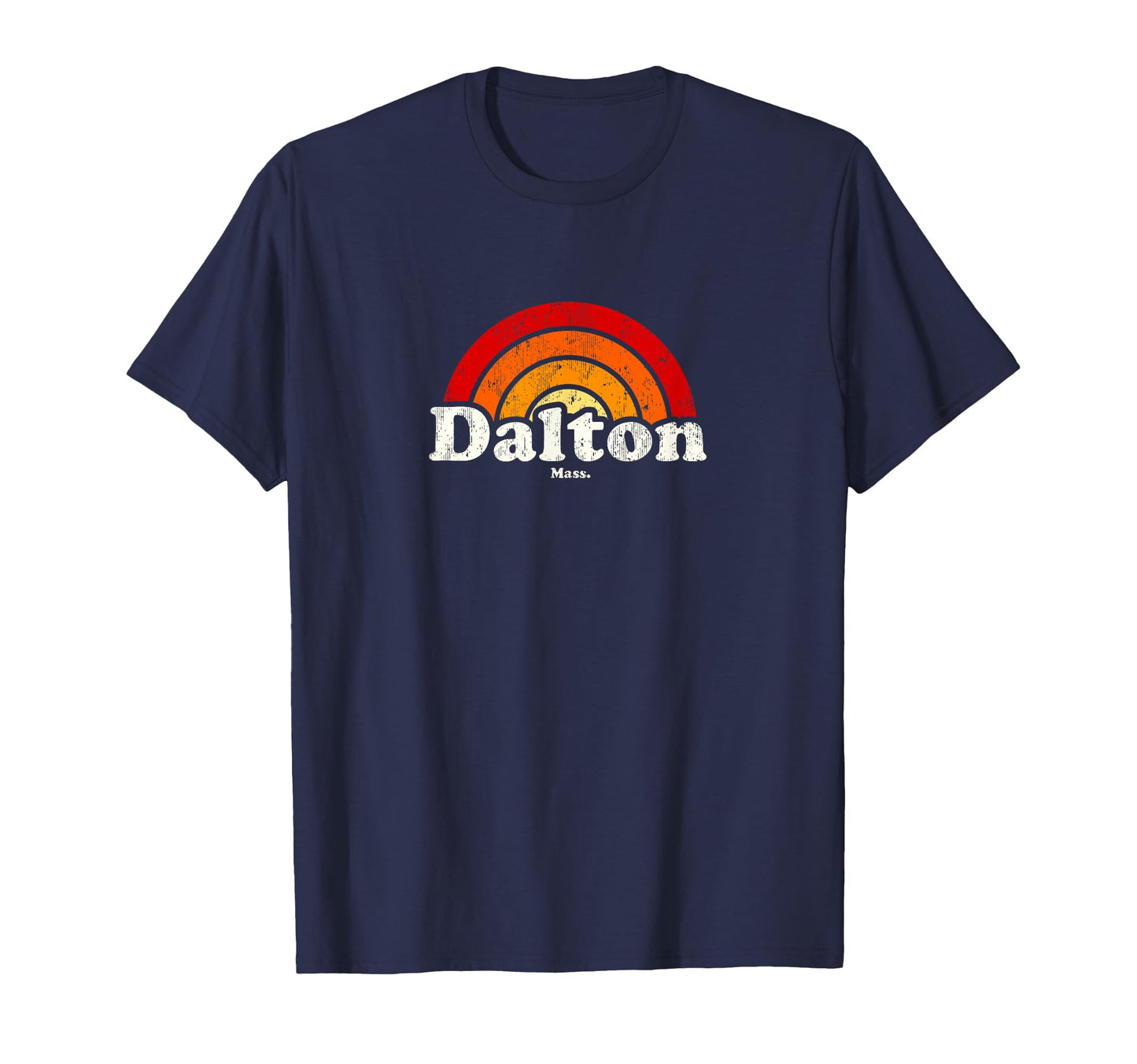 Dalton Massachusetts Ma 70S Rainbow T-Shirt - Fun Novelty Design Men Women - T-Shirt, Sweatshirt, Hoodie