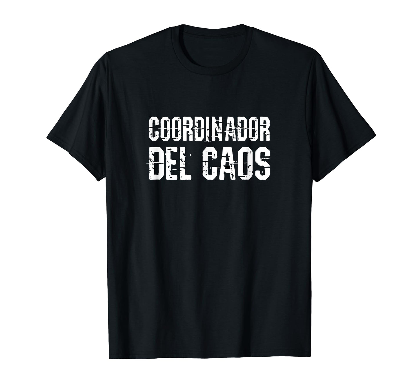 Funny Chaos Coordinator Grunge T-Shirt - Custom Art Print Men Women - T-Shirt, Sweatshirt, Hoodie