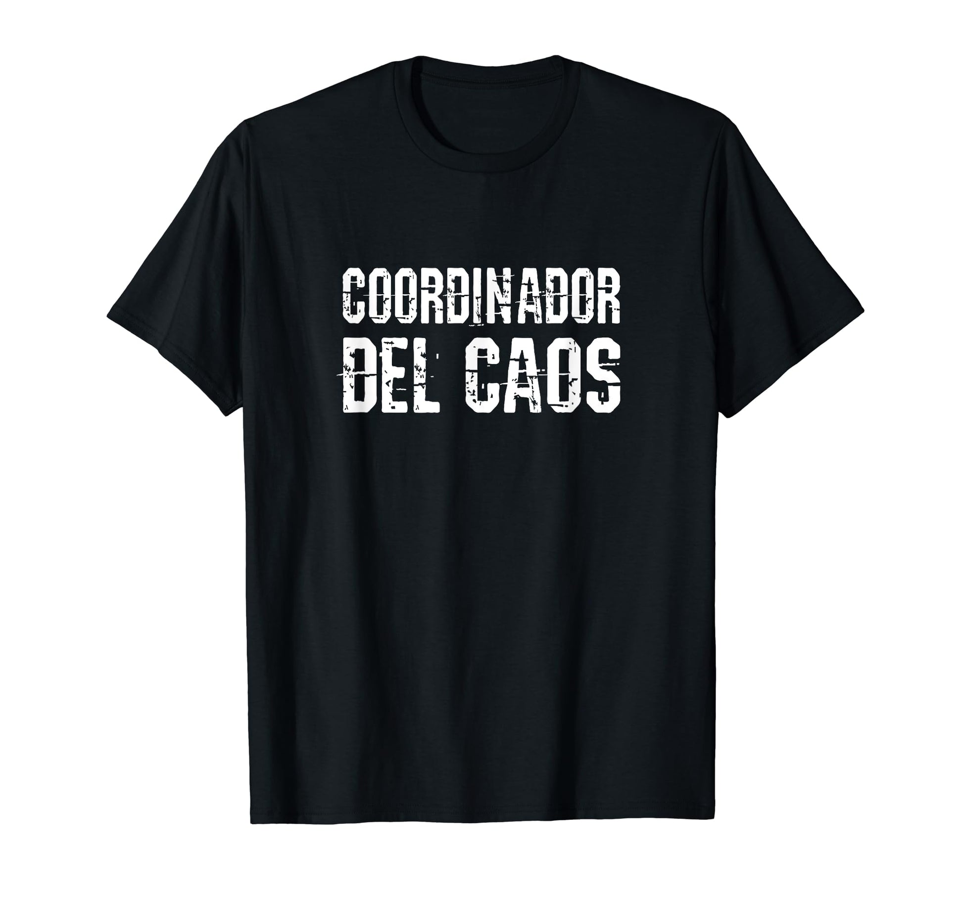 Funny Chaos Coordinator Grunge T-Shirt - Custom Art Print Men Women - T-Shirt, Sweatshirt, Hoodie