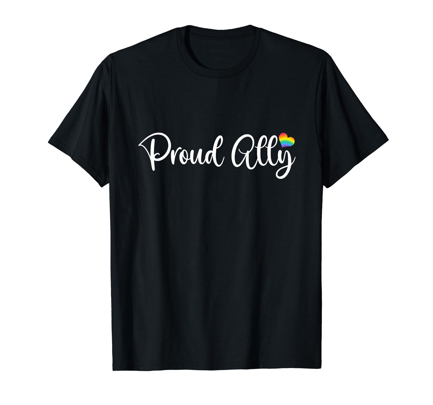 Proud Ally Lgbtqa Gay Pride Rainbow T-Shirt - Custom Art Print for Adults - T-Shirt, Sweatshirt, Hoodie