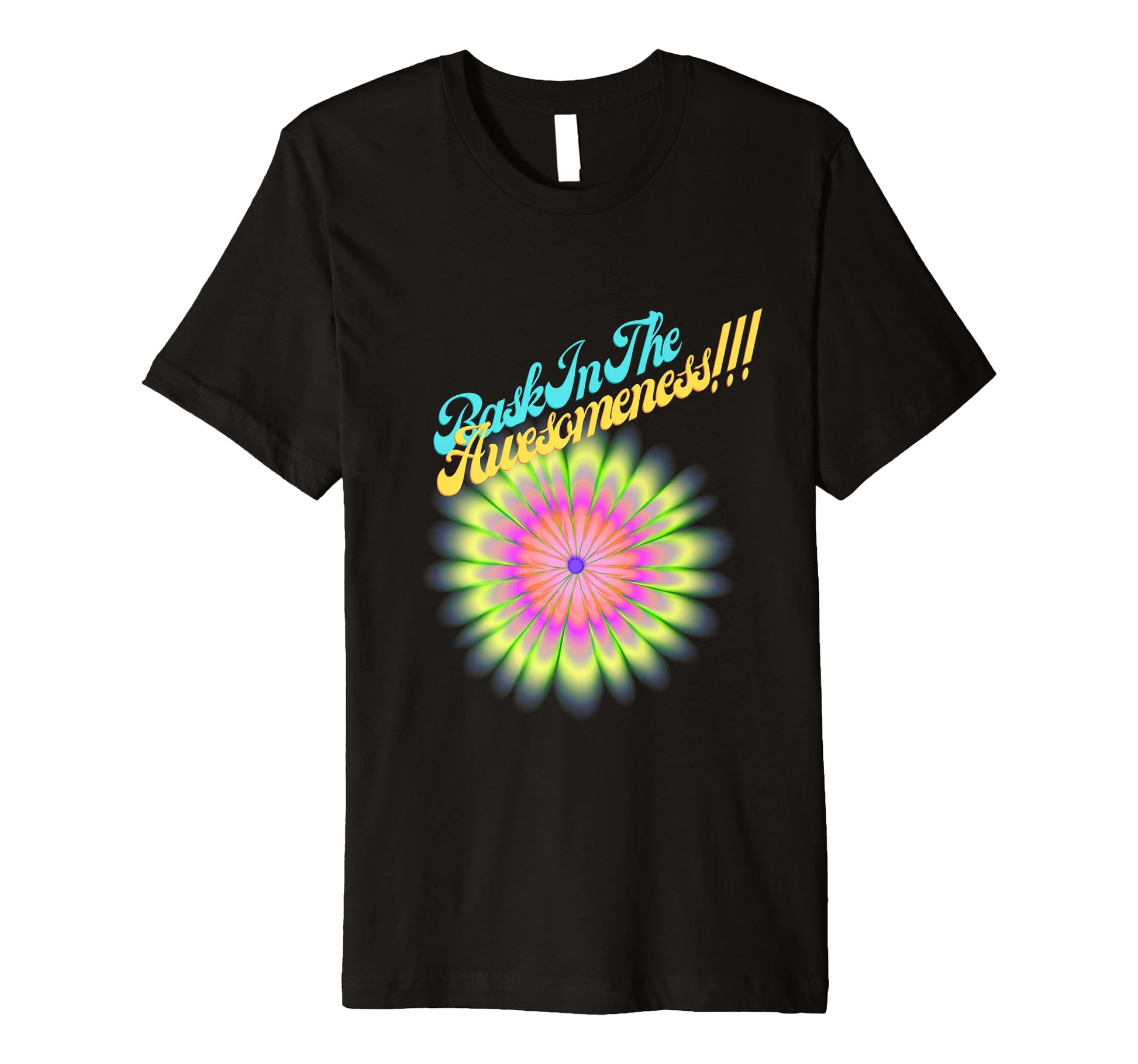 Rainbow Colors Bask Awesomeness T-Shirt - Minimalist Print Unisex - T-Shirt, Sweatshirt, Hoodie
