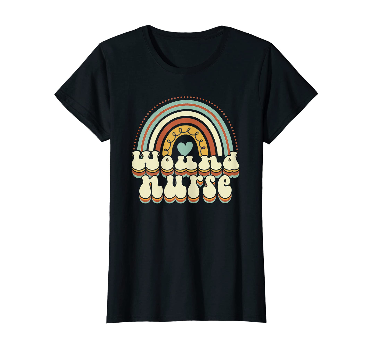 Womens Wound Nurse Rainbow T-Shirt - Casual Everyday Wear Unisex - T-Shirt, Sweatshirt, Hoodie