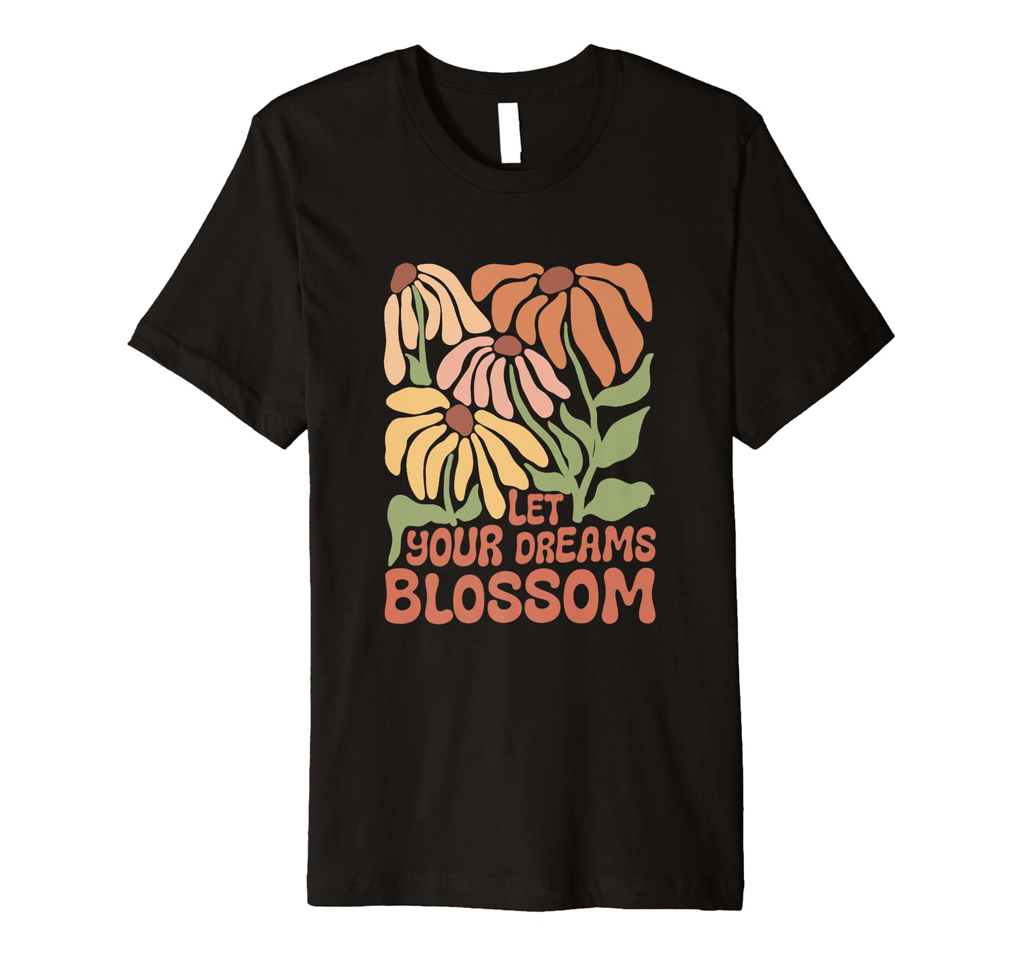 Boho Minimalistic Let Your Dreams T-Shirt - Minimalist Print Men Women - T-Shirt, Sweatshirt, Hoodie