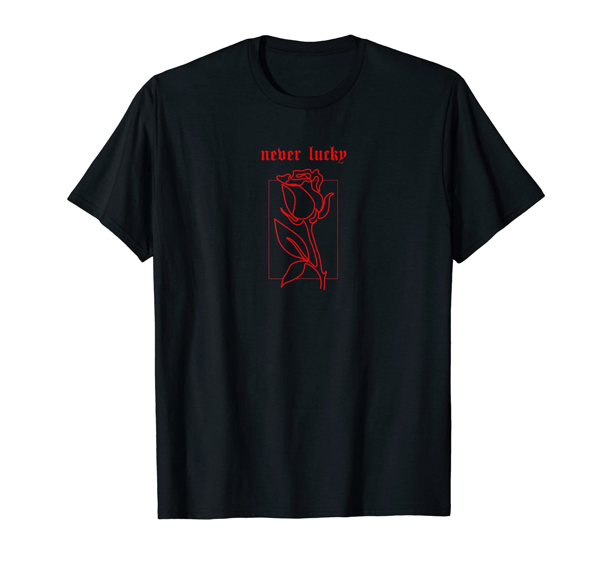 Gothic Aesthetic 90S E Never Lucky T-Shirt - Graphic Print Unisex - T-Shirt, Sweatshirt, Hoodie