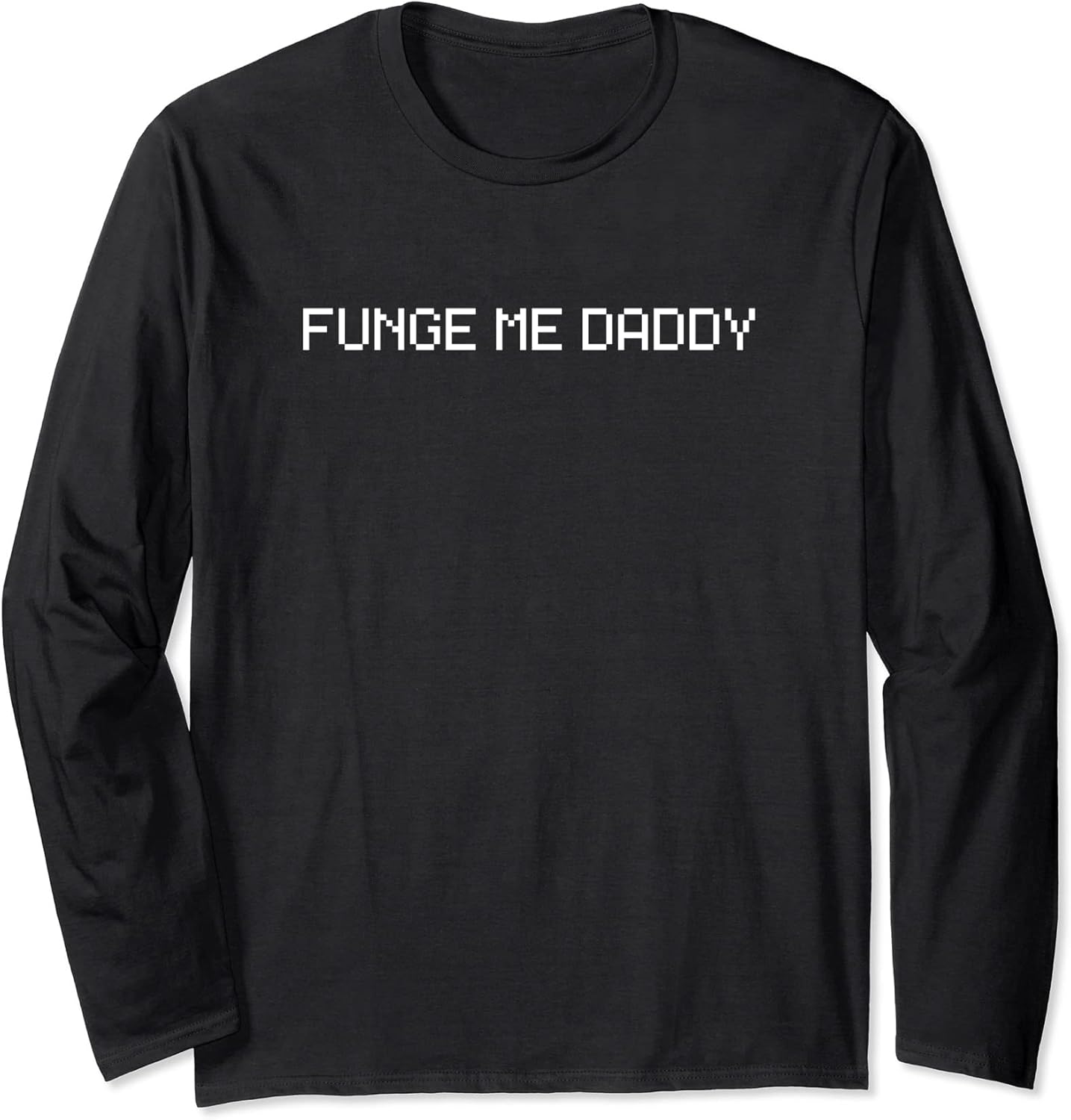 Funge Me Daddy NFT Merch - Adult & Kids T-Shirts, Sweatshirts & Hoodies apparel design preview 1