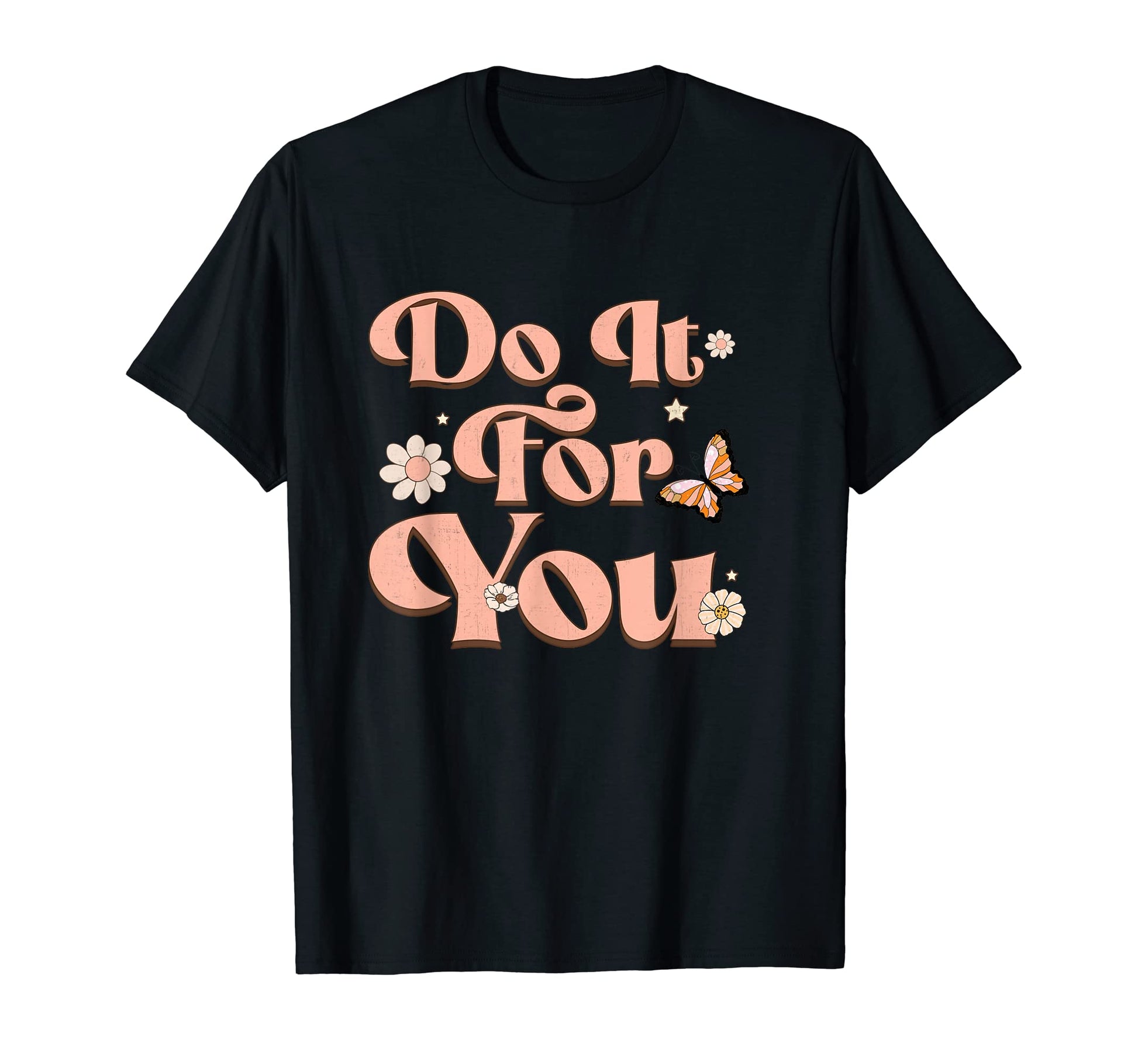 Do It You Boho Mental Health T-Shirt - Casual Everyday Wear for Adults - T-Shirt, Sweatshirt, Hoodie