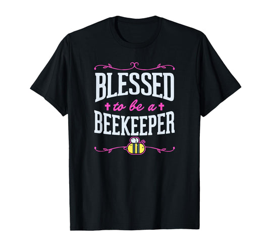 Blessed To Be Beekeeper Proud T-Shirt - Trendy Graphic for Adults - T-Shirt, Sweatshirt, Hoodie