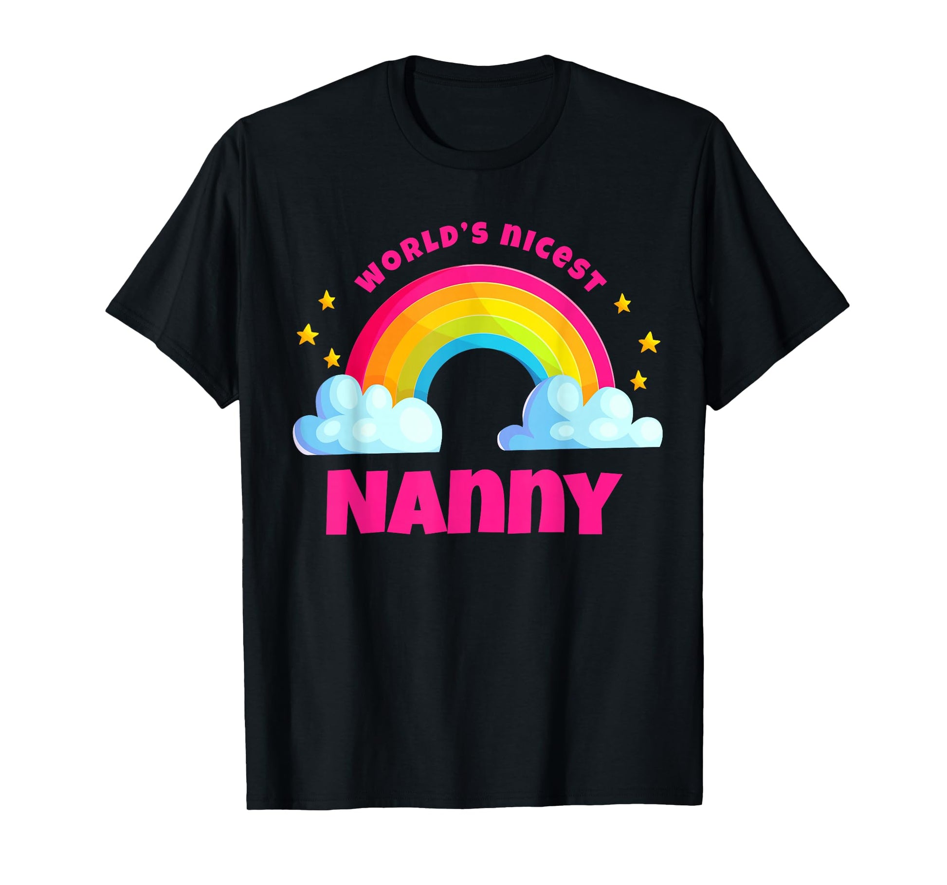 Worlds Nicest Nanny Rainbow Funny Nanny T-Shirt - Trendy Graphic Unisex - T-Shirt, Sweatshirt, Hoodie
