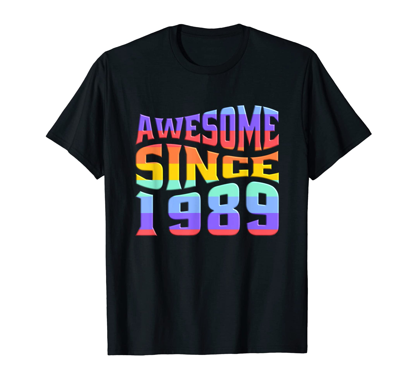 Awesome Since 1989 Rainbow 34 Years T-Shirt - Streetwear Style Men Women - T-Shirt, Sweatshirt, Hoodie