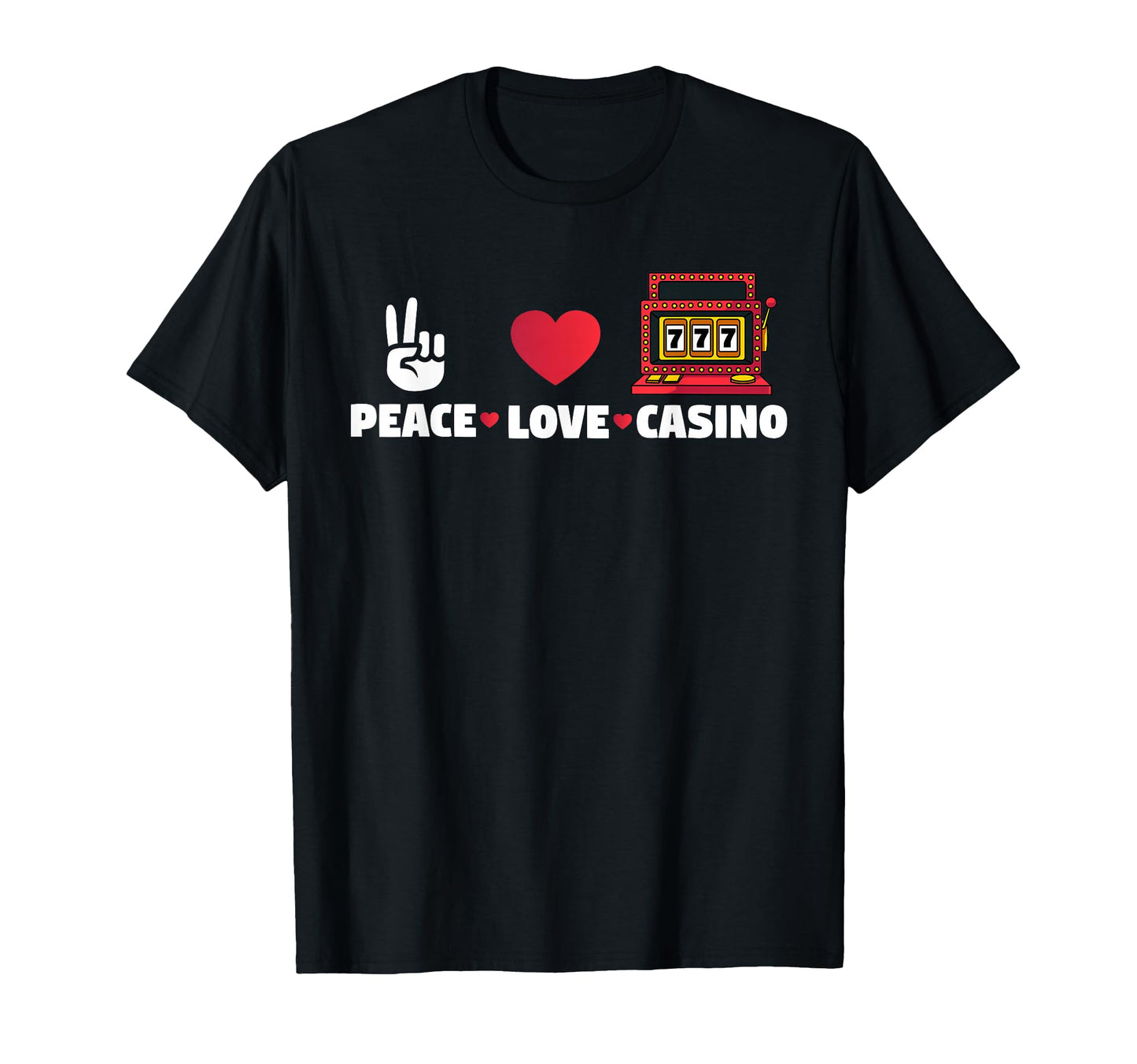 Love To Go Gambling Gift Or Peace Love T-Shirt - Graphic Print for Adults - T-Shirt, Sweatshirt, Hoodie