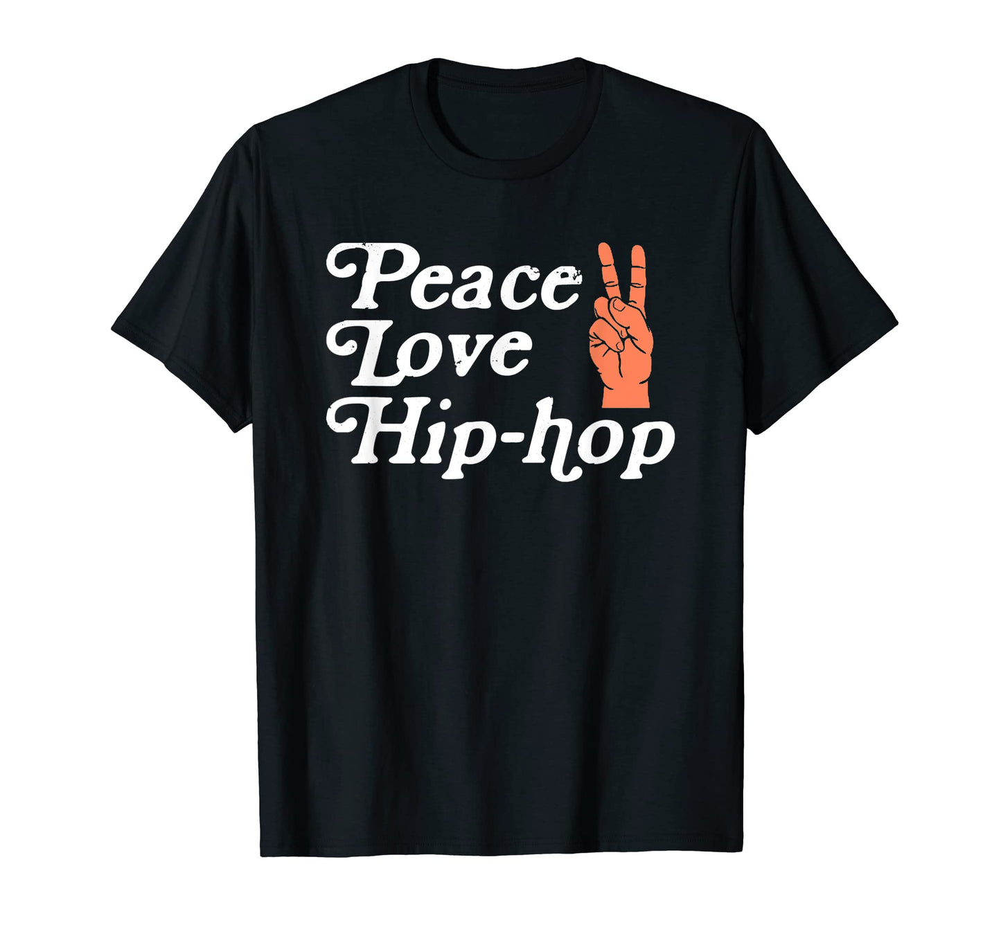 Peace Love Hip Hop Old School Rap Peace T-Shirt - Aesthetic Graphic Unisex - T-Shirt, Sweatshirt, Hoodie