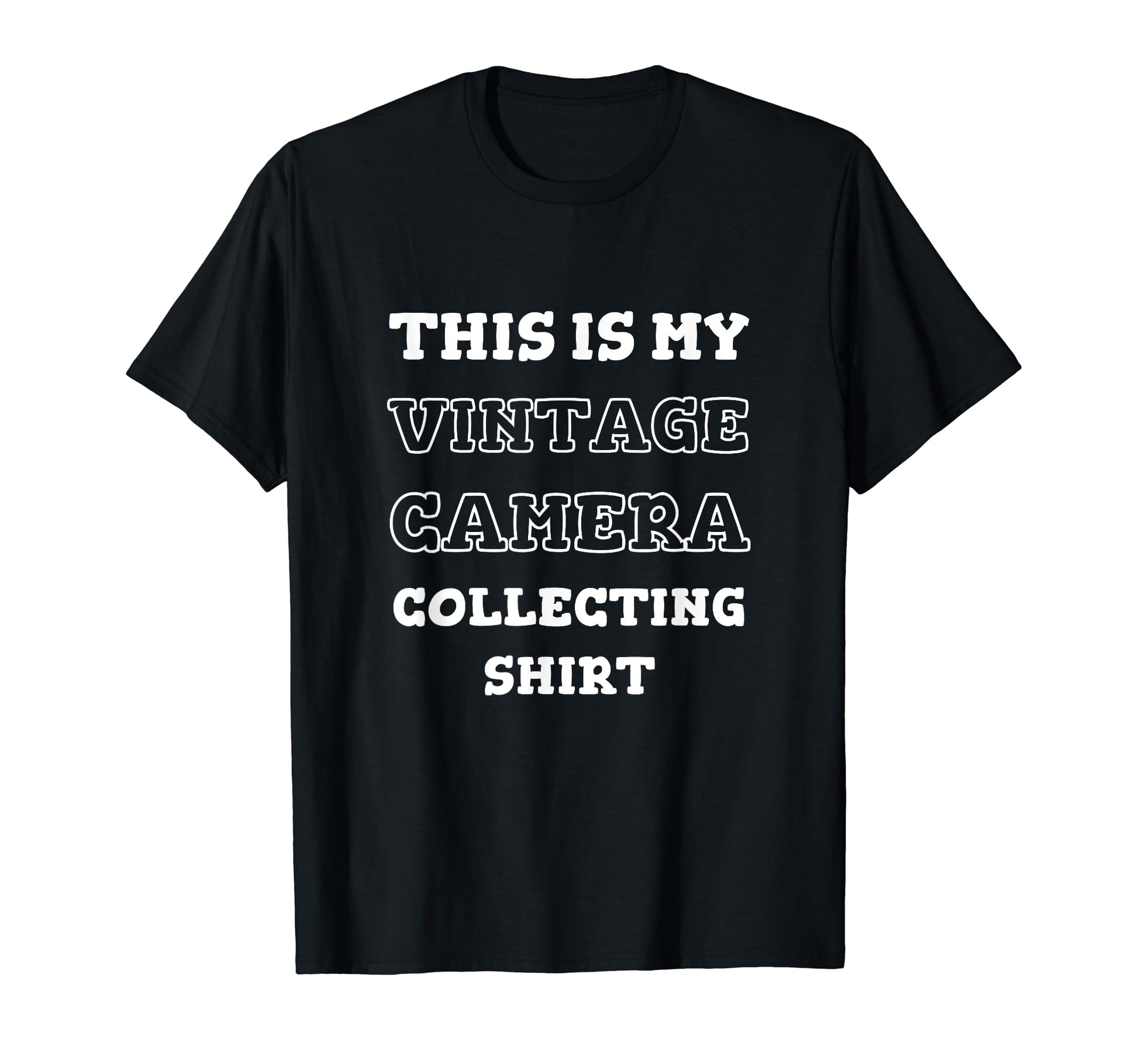 This Is My Camera Collecting T-Shirt - Novelty Apparel Men Women - T-Shirt, Sweatshirt, Hoodie