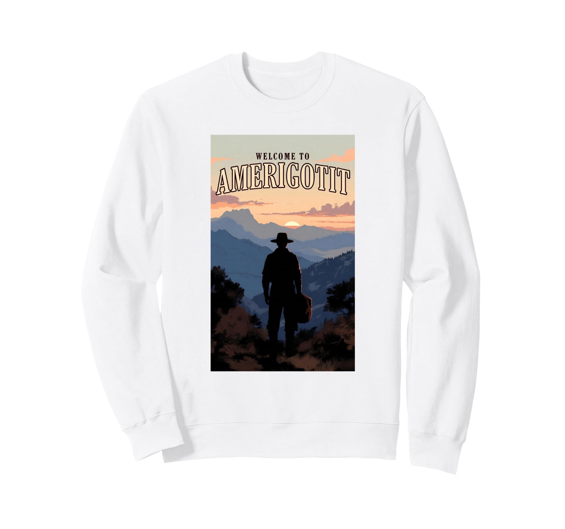 Welcome To Amerigotit Western Cowboy Sweatshirt - Graphic Print for Adults - T-Shirt, Sweatshirt, Hoodie