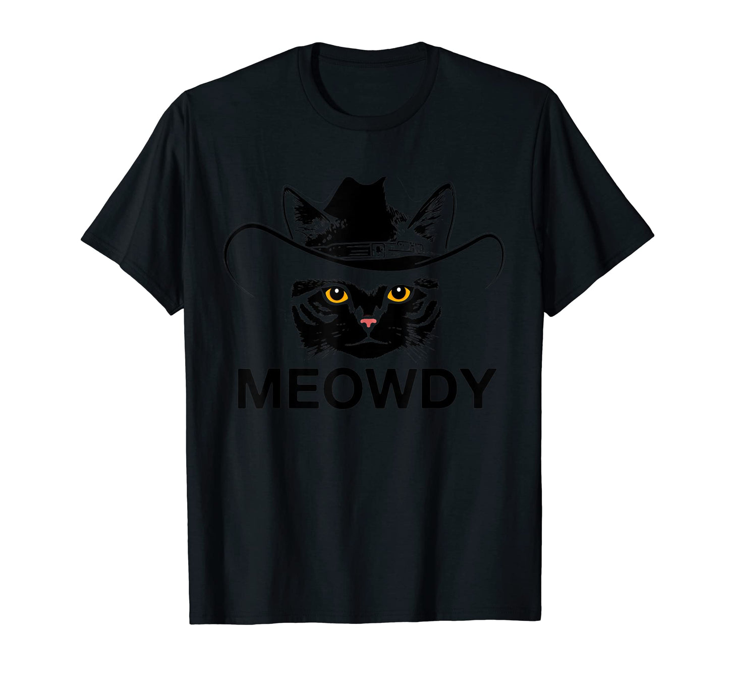 Meowdy Funny Country Music Cat Cowboy T-Shirt - Unique Graphic Men Women - T-Shirt, Sweatshirt, Hoodie
