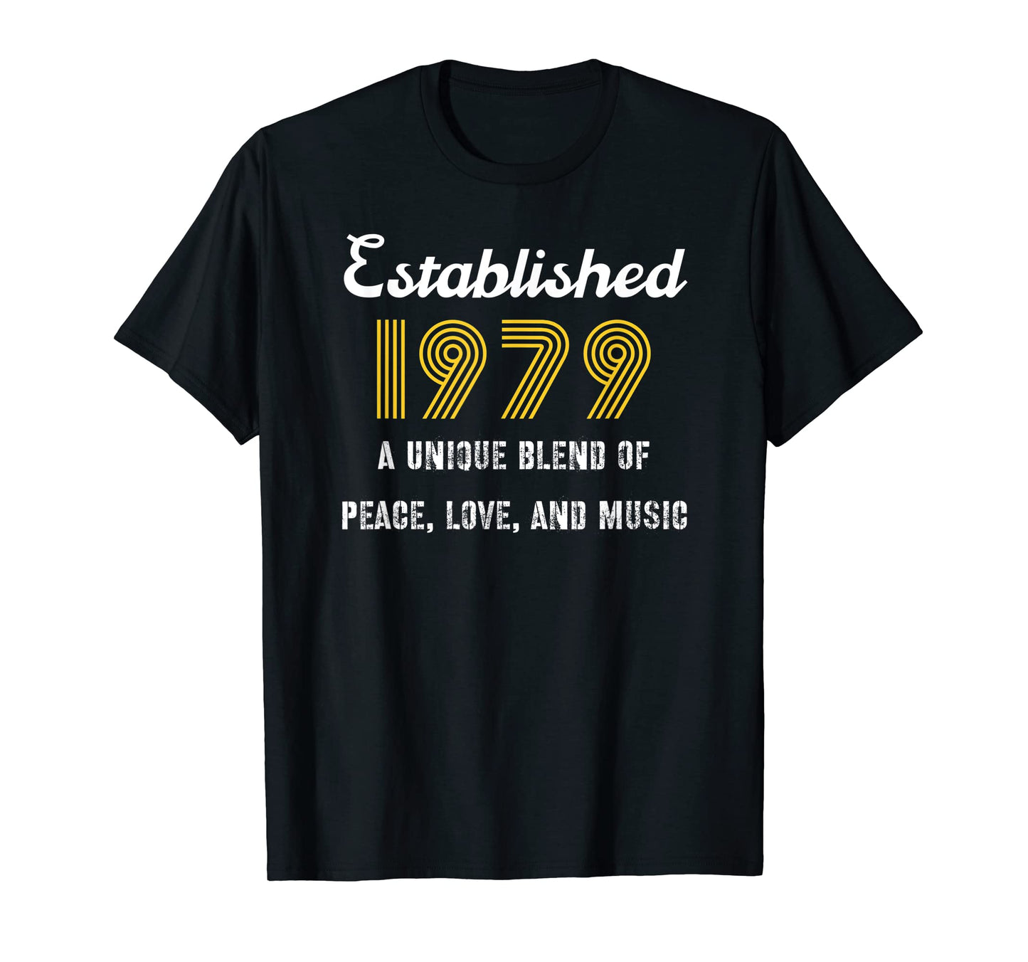 Established 1979 Peace Love Music Blend T-Shirt - Novelty Apparel Men Women - T-Shirt, Sweatshirt, Hoodie