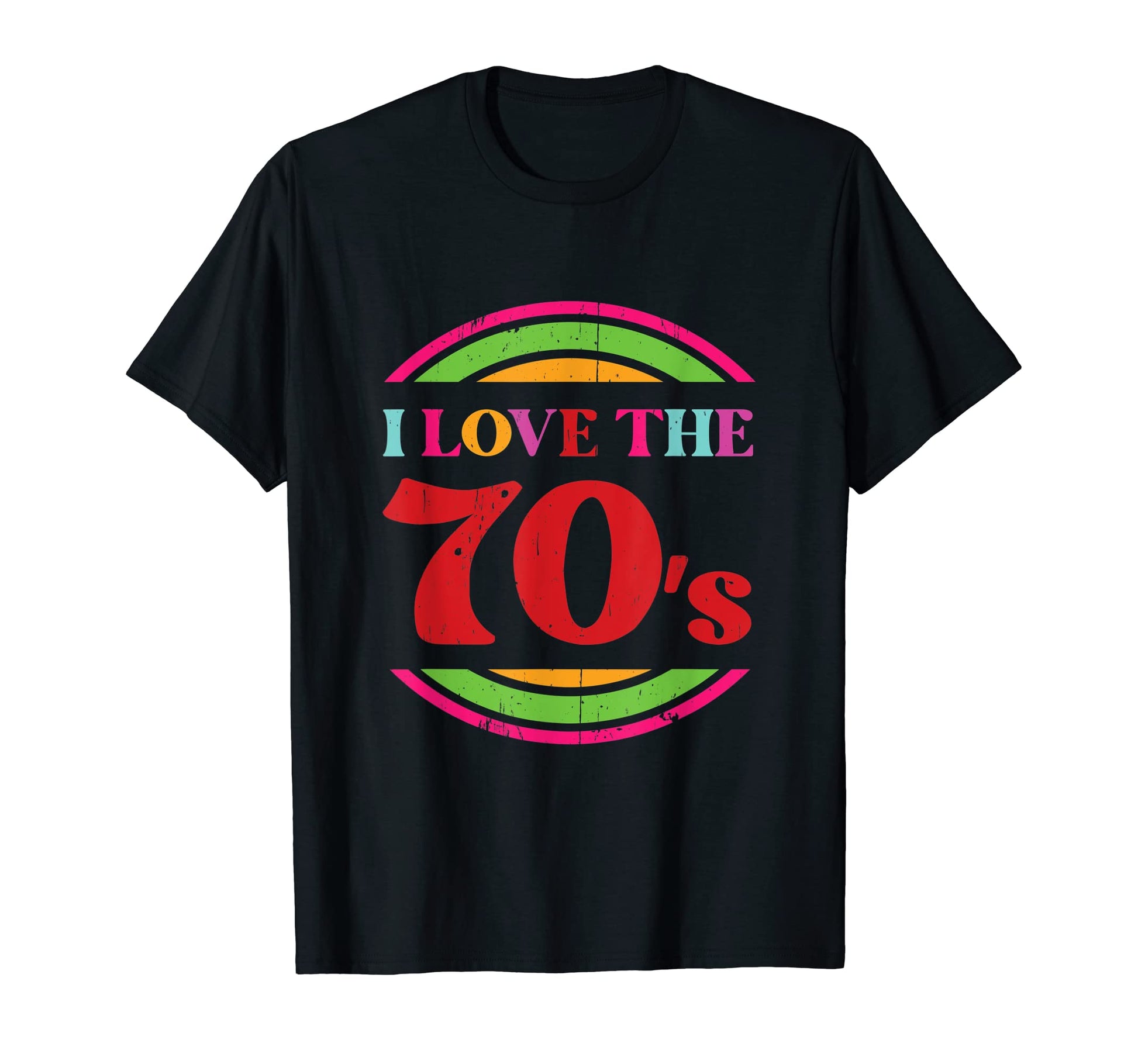I Love 70S Rainbow Carnival Costume T-Shirt - Novelty Apparel for Adults - T-Shirt, Sweatshirt, Hoodie