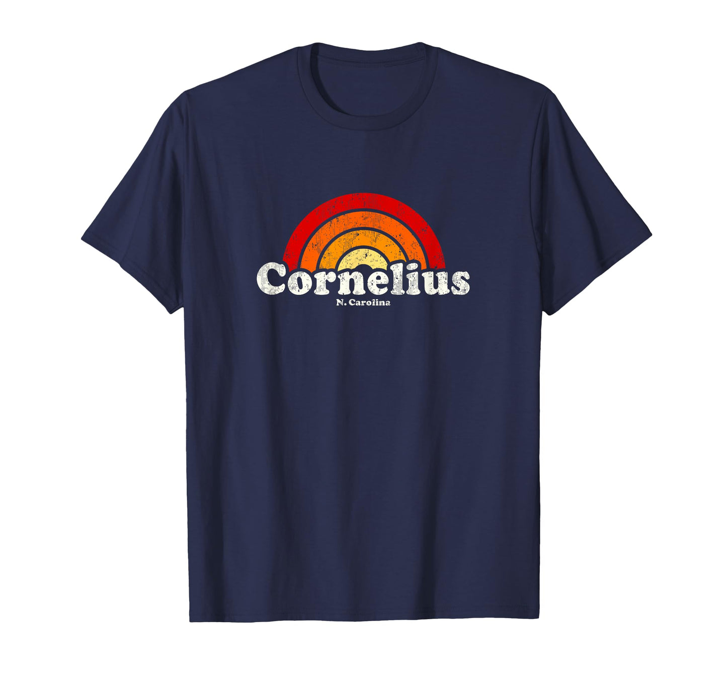 Cornelius North Carolina Nc 70S Rainbow T-Shirt - Minimalist Print Unisex - T-Shirt, Sweatshirt, Hoodie