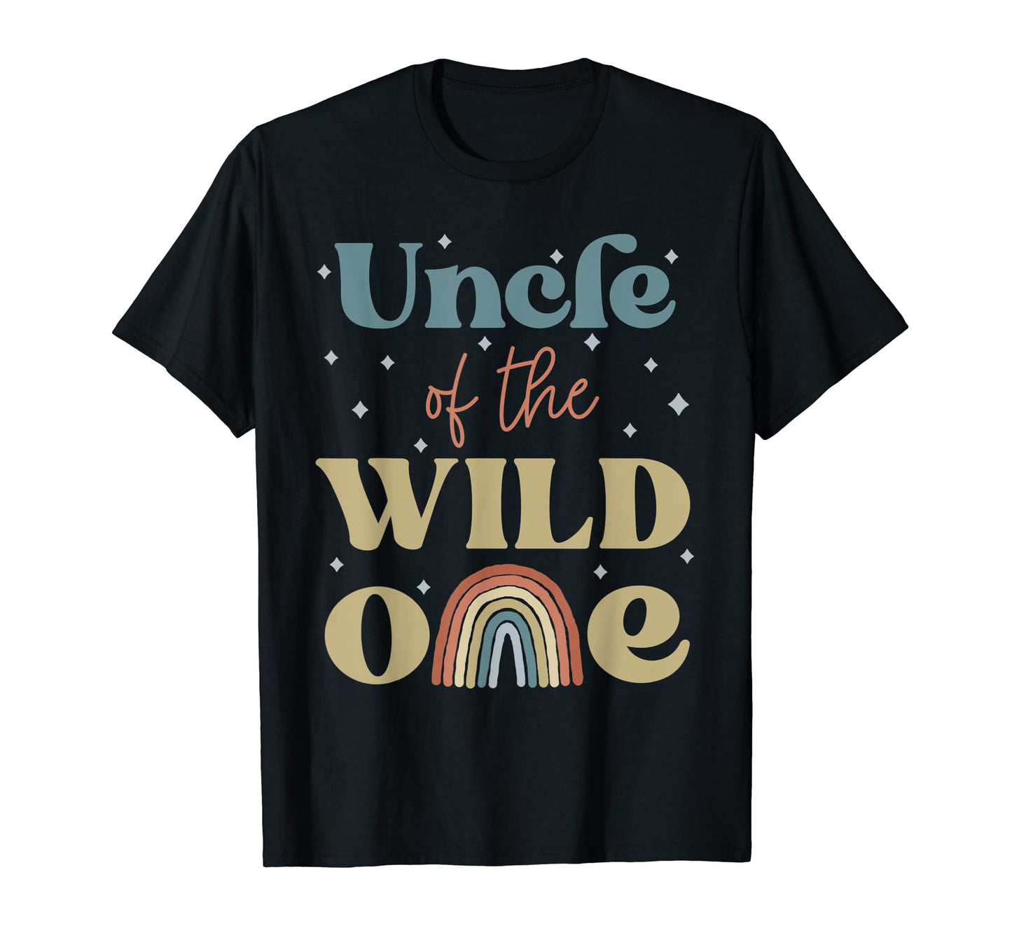 Mens Uncle Wild One Boho Rainbow T-Shirt - Fun Novelty Design Men Women - T-Shirt, Sweatshirt, Hoodie