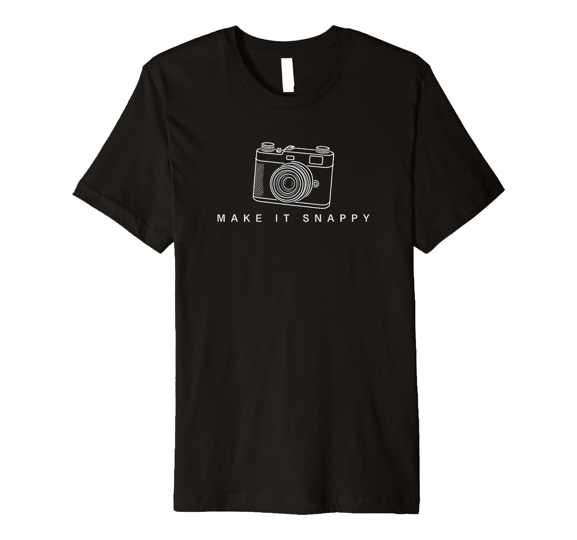 Make It Snappy Camera Photography T-Shirt - Unique Graphic Unisex - T-Shirt, Sweatshirt, Hoodie