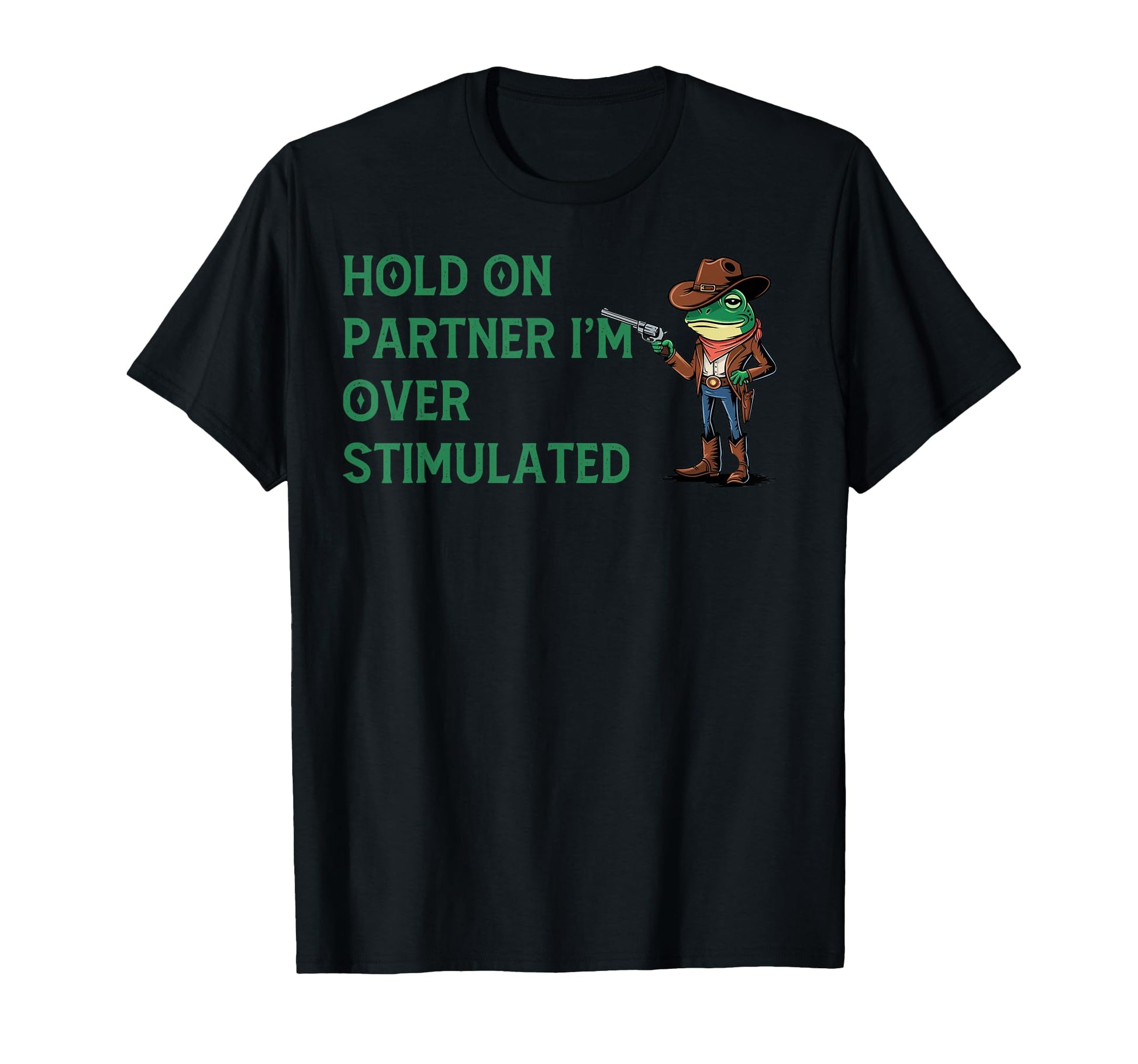 Hold Partner Im Overstimulated Funny T-Shirt - Minimalist Print for Adults - T-Shirt, Sweatshirt, Hoodie