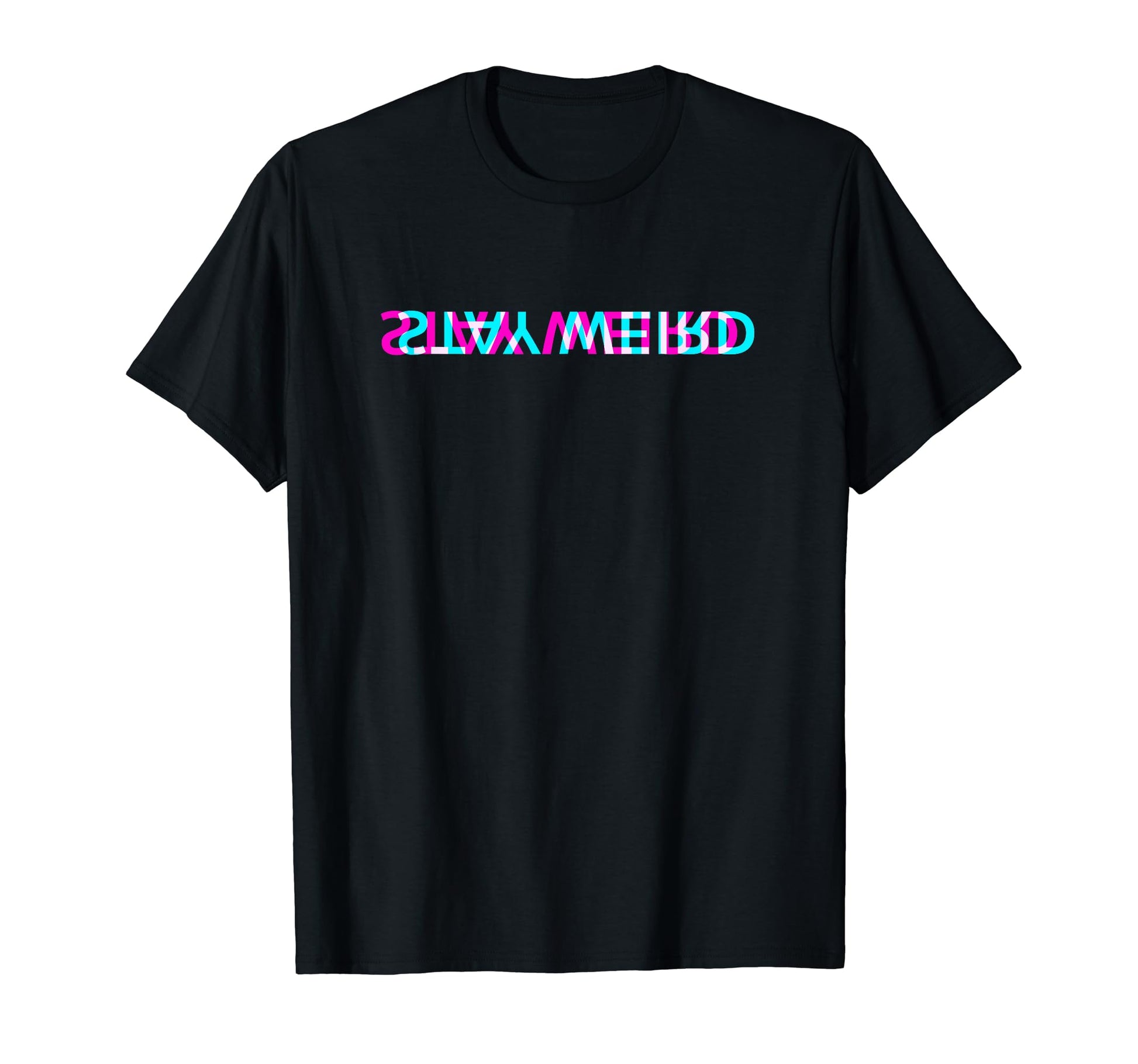 Stay Weird Awkward Edgy Aesthetic 90S T-Shirt - Novelty Apparel Men Women - T-Shirt, Sweatshirt, Hoodie