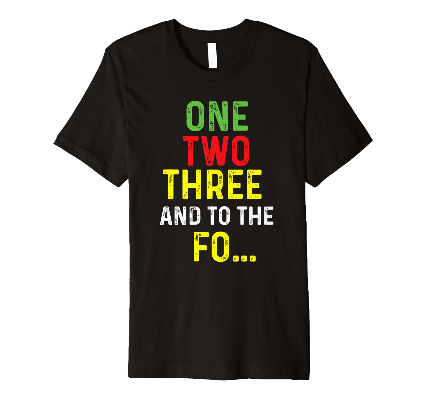 One Two Three And To Fo 80S 90S Old T-Shirt - Trendy Graphic Men Women - T-Shirt, Sweatshirt, Hoodie
