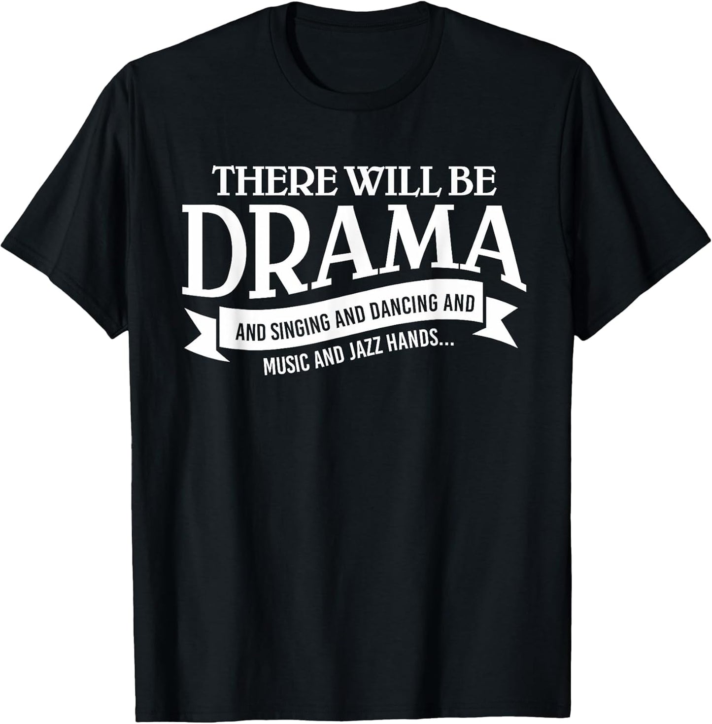 Rehearsal Theatre Acting Musical Lovers Gift - Adult & Kids T-Shirts, Sweatshirts & Hoodies apparel design preview 1
