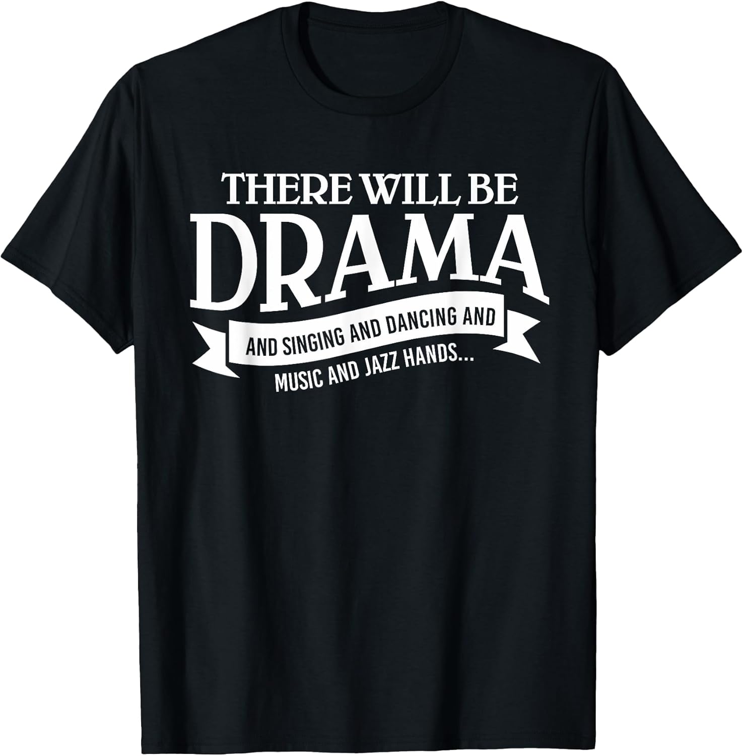 Rehearsal Theatre Acting Musical Lovers Gift - Adult & Kids T-Shirts, Sweatshirts & Hoodies apparel design preview 1