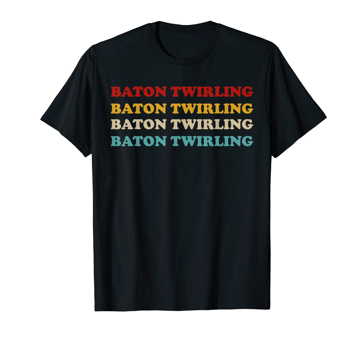 Baton Twirling Typography Baton T-Shirt - Aesthetic Graphic for Adults - T-Shirt, Sweatshirt, Hoodie