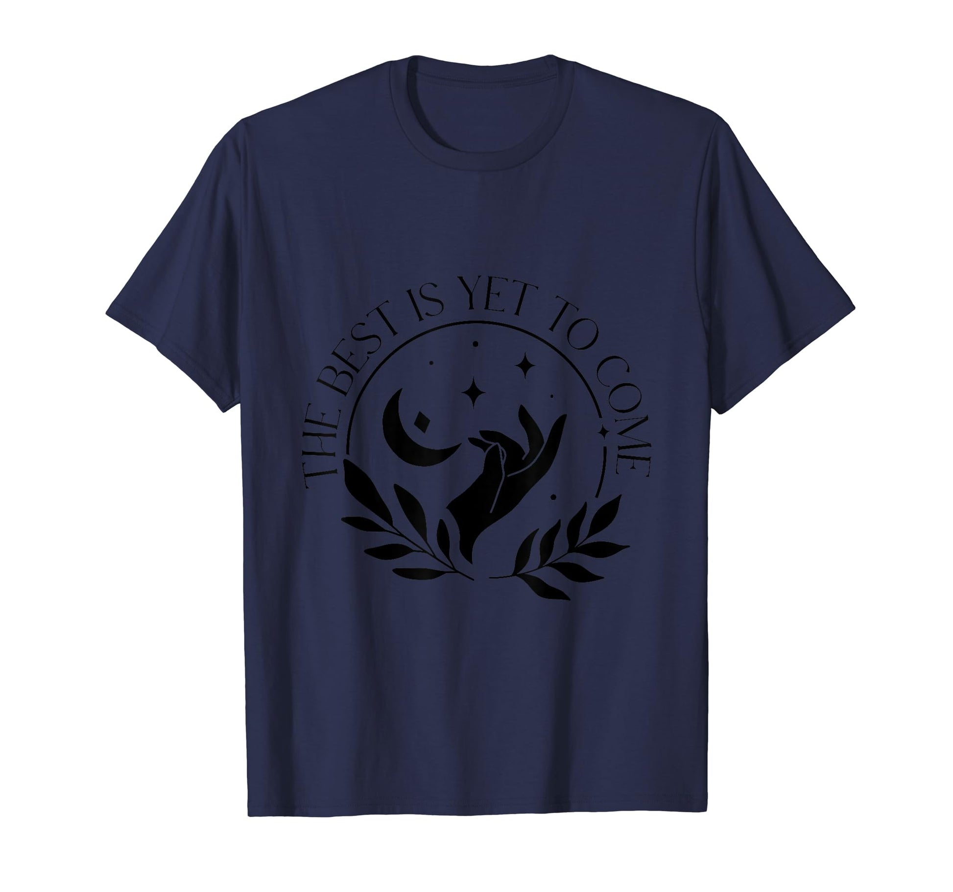 Best Is Yet To Come Family Boho T-Shirt - Aesthetic Graphic for Adults - T-Shirt, Sweatshirt, Hoodie