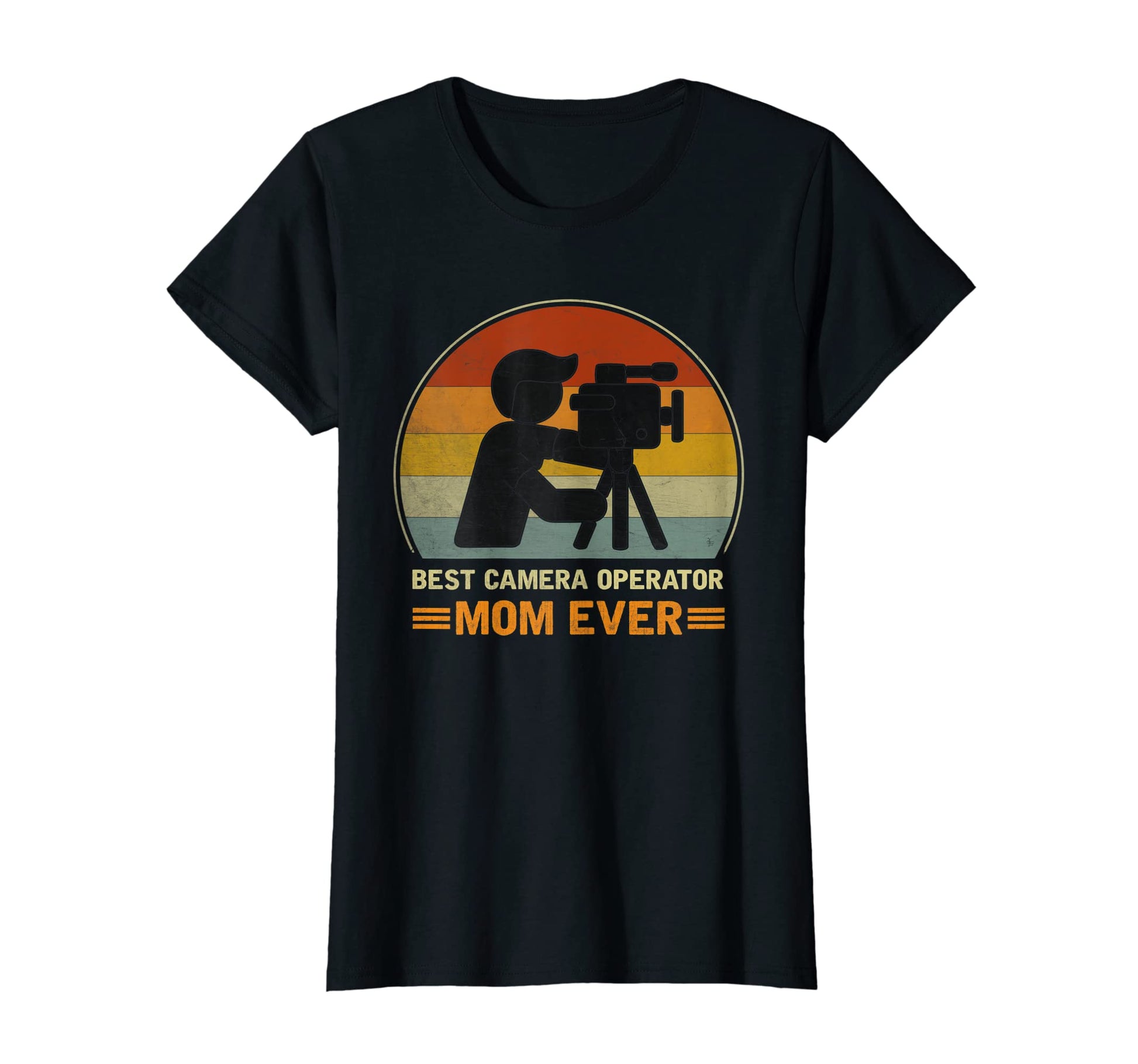 Womens Best Camera Operator Mom Ever T-Shirt - Novelty Apparel Men Women - T-Shirt, Sweatshirt, Hoodie