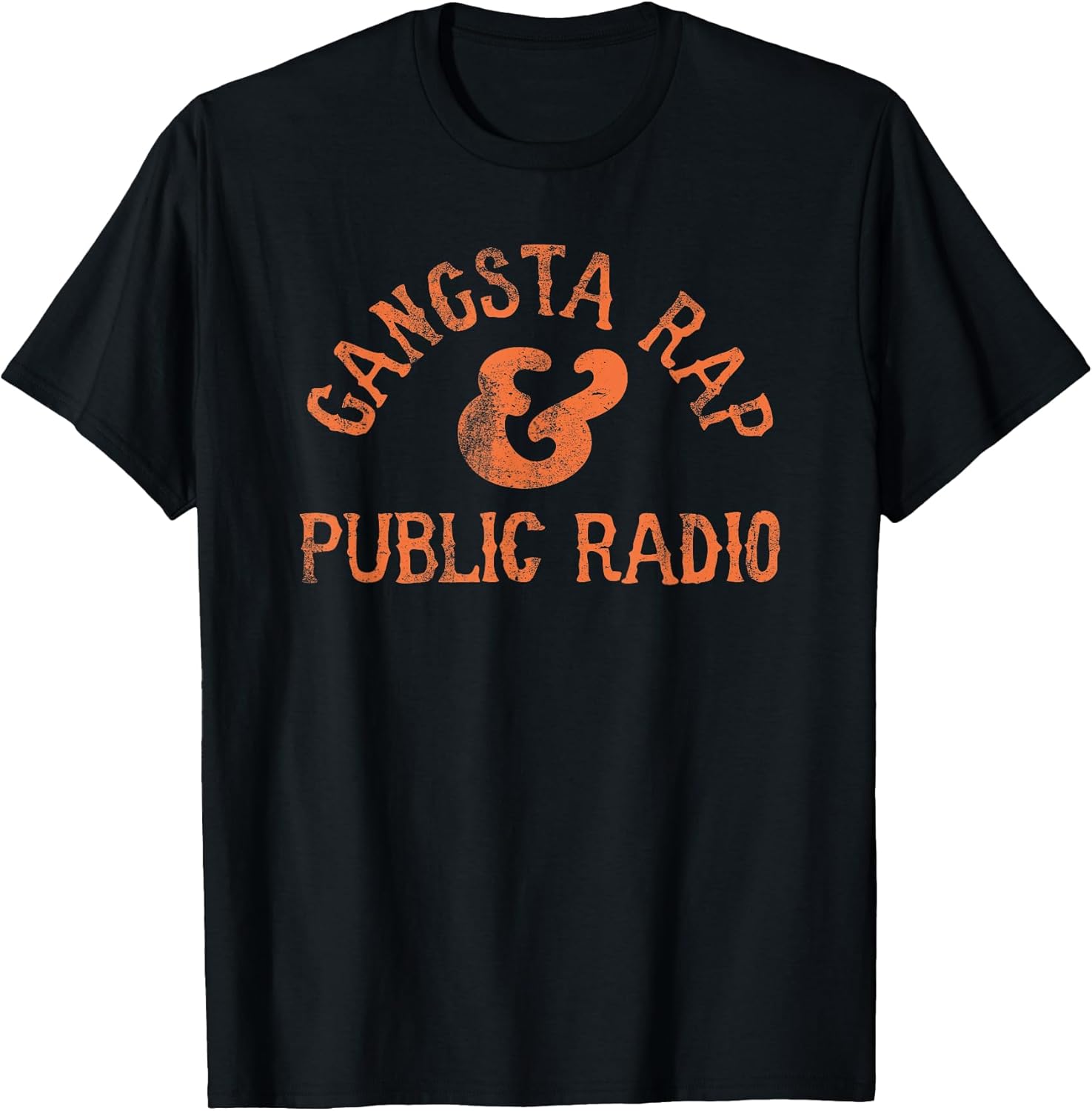 Public Radio And Gangsta Rap MFTees - Adult & Kids T-Shirts, Sweatshirts & Hoodies apparel design preview 1