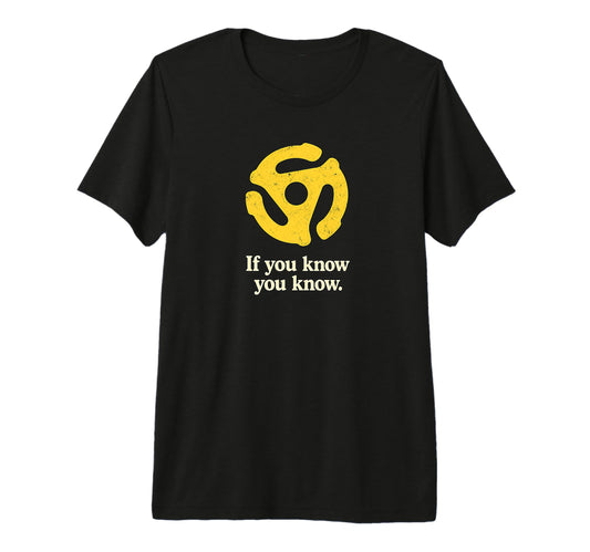 45 Adapter If You Know Music Tri T-Shirt - Casual Everyday Wear for Adults - T-Shirt, Sweatshirt, Hoodie