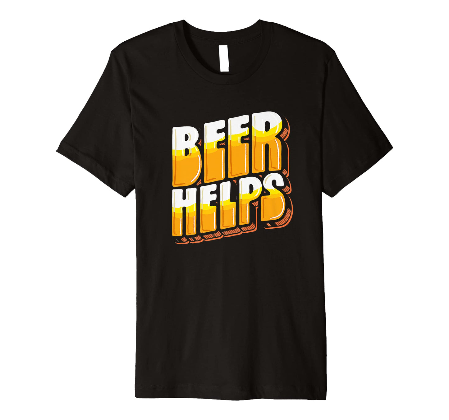 Beer Helps Funny Minimalist Typography Beer T-Shirt - Graphic Print Unisex - T-Shirt, Sweatshirt, Hoodie