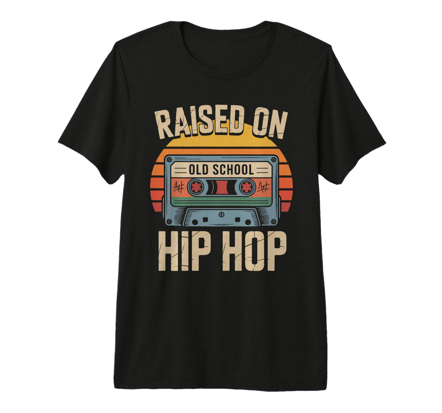 Raised Old School Hip Hop Cassette T-Shirt - Custom Art Print Men Women - T-Shirt, Sweatshirt, Hoodie