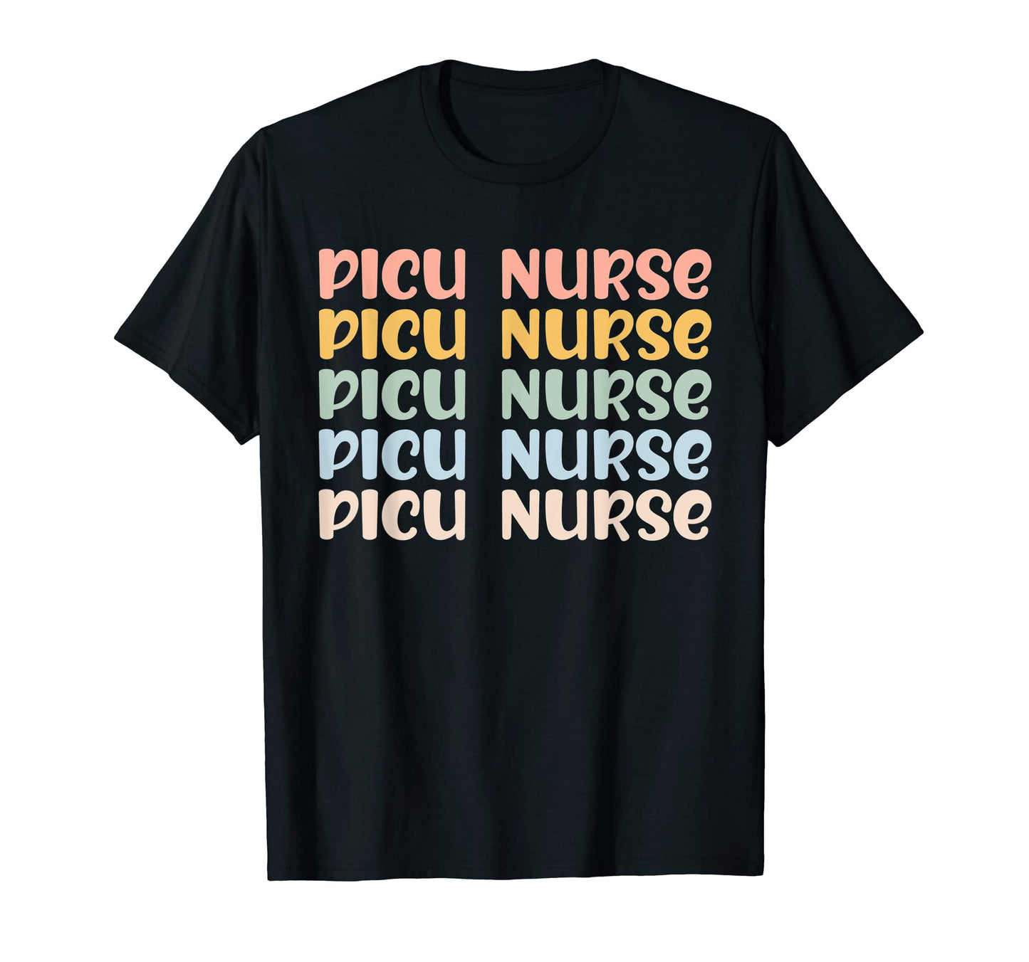 Picu Nurse Pediatric Intensive Care T-Shirt - Trendy Graphic for Adults - T-Shirt, Sweatshirt, Hoodie
