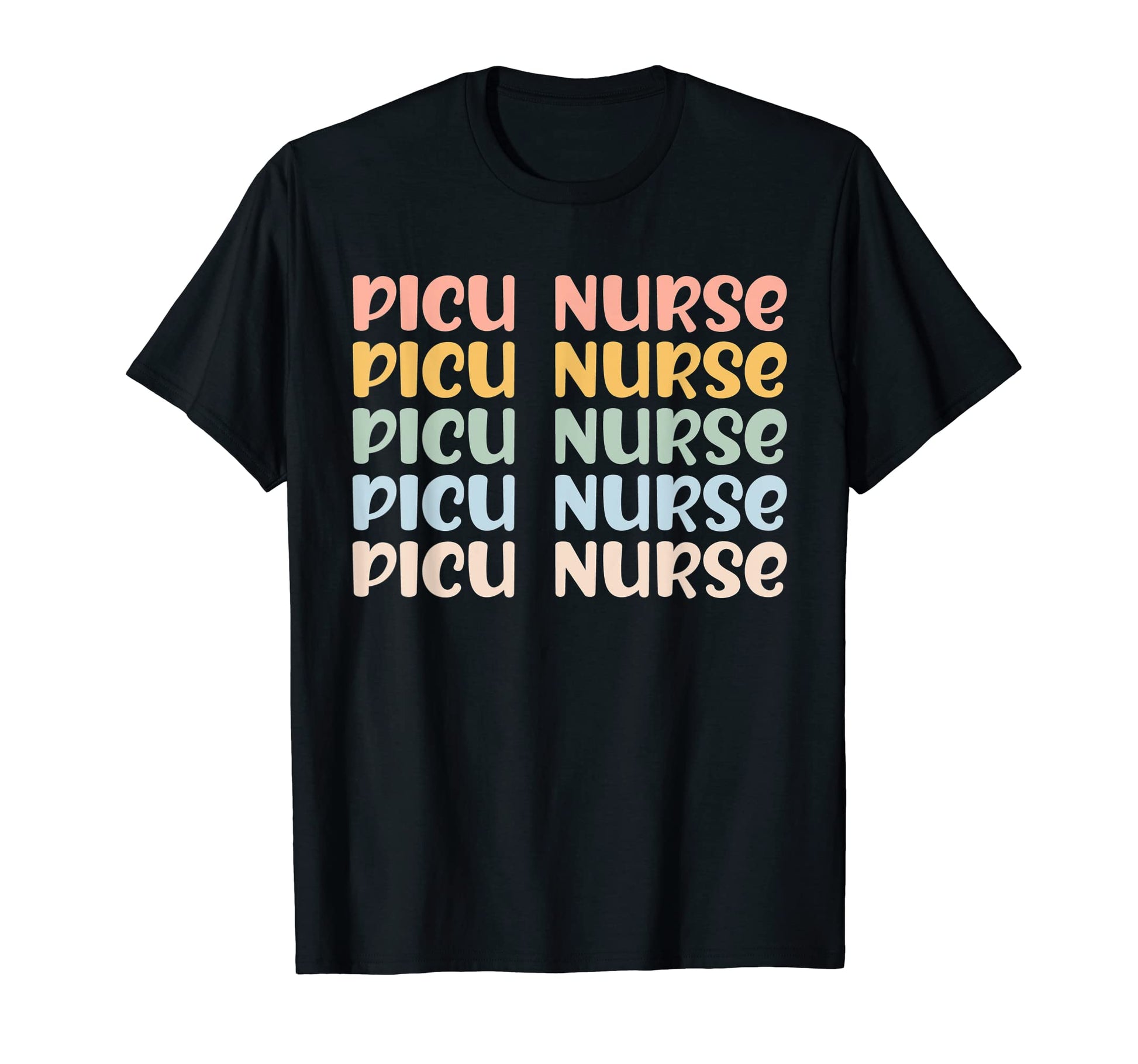 Picu Nurse Pediatric Intensive Care T-Shirt - Trendy Graphic for Adults - T-Shirt, Sweatshirt, Hoodie