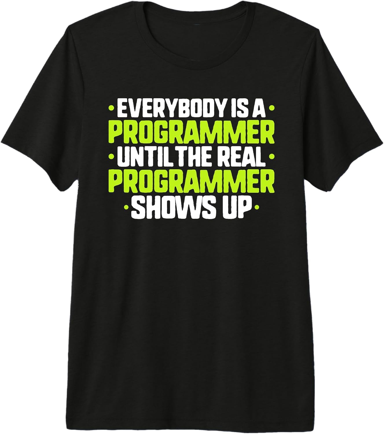 Programmer Designs - Adult & Kids T-Shirts, Sweatshirts & Hoodies apparel design preview 1