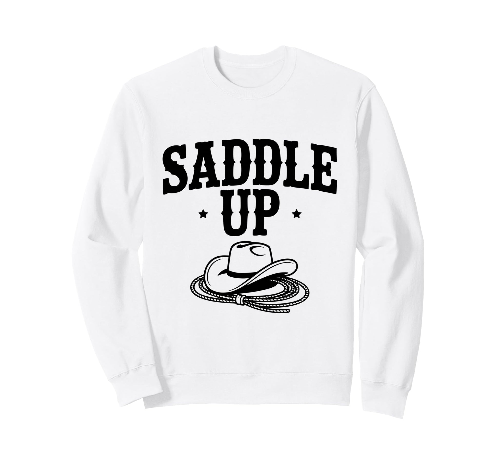 Saddle Up Cowboy Western Sweatshirt - Aesthetic Graphic Men Women - T-Shirt, Sweatshirt, Hoodie