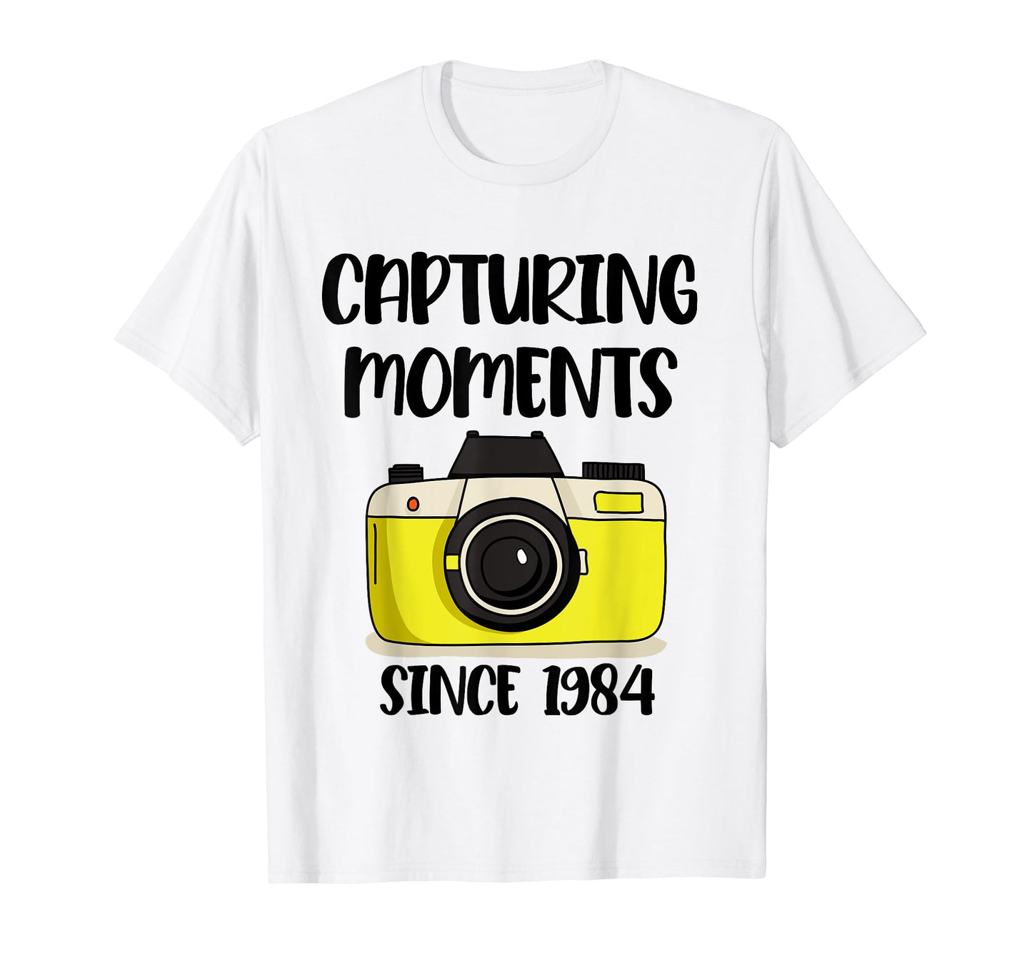 Photographer Birthday Capturing Moments T-Shirt - Graphic Print for Adults - T-Shirt, Sweatshirt, Hoodie