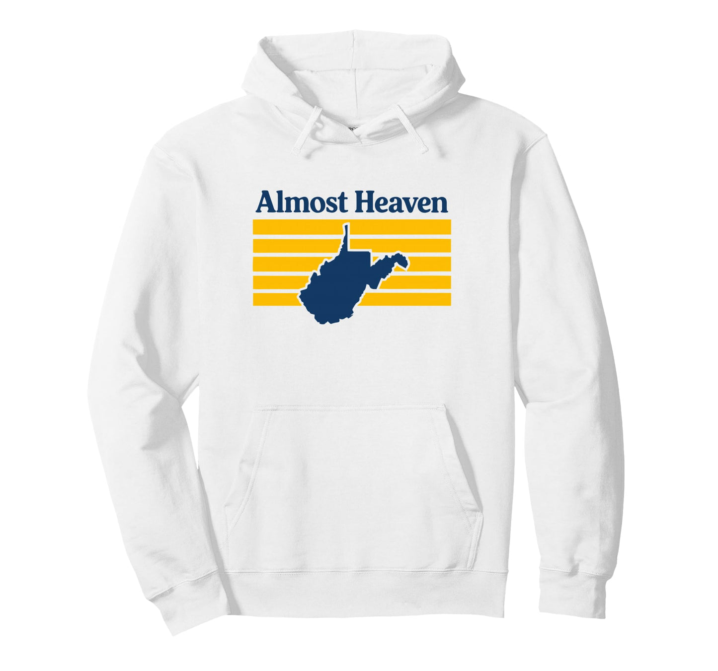 Almost Heaven West Virginia Hoodie - Custom Art Print Men Women - T-Shirt, Sweatshirt, Hoodie